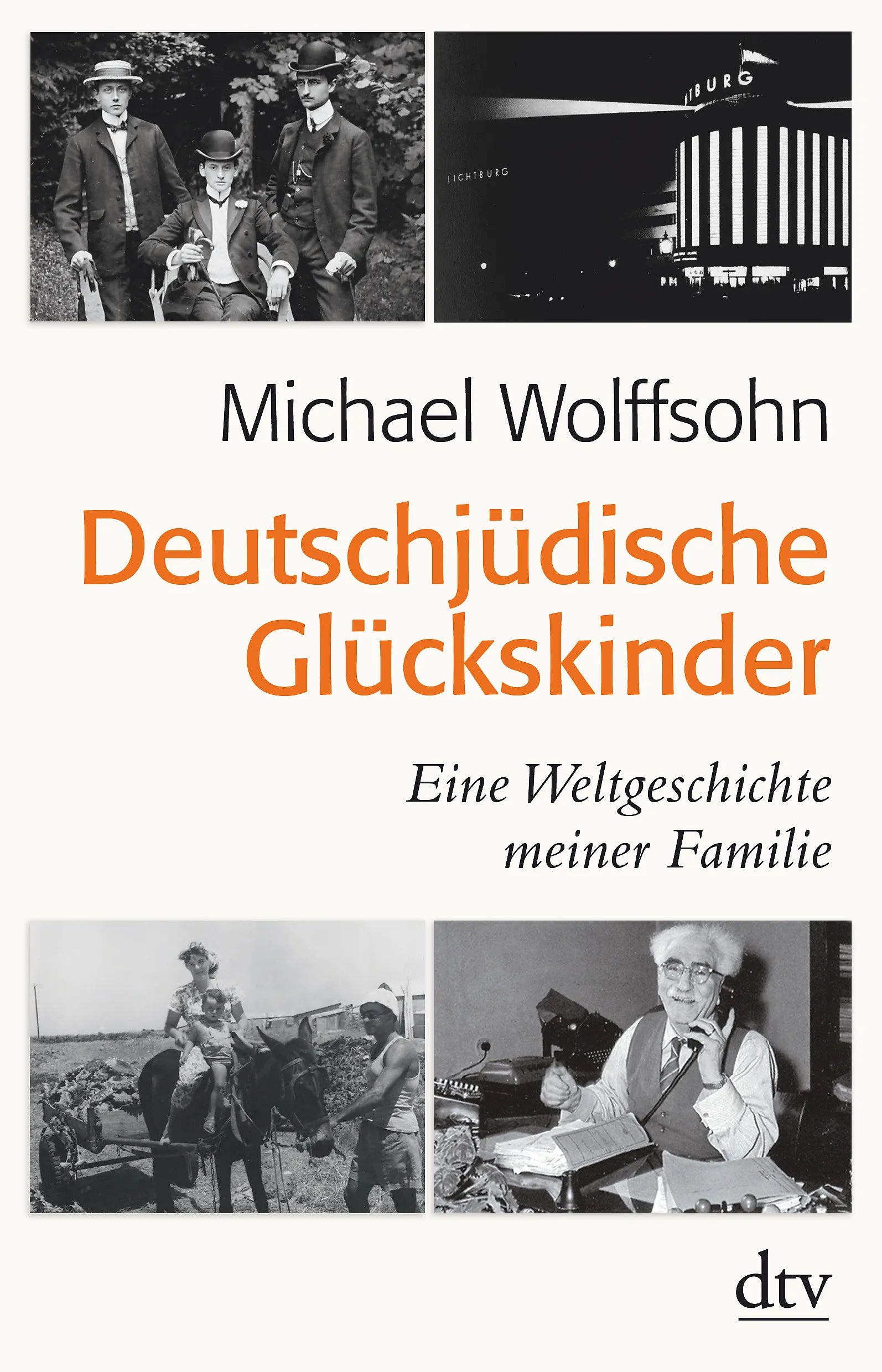 Buchcover von 'Deutschjüdische Glückskinder' - Taschenbuch von Michael Wolffsohn