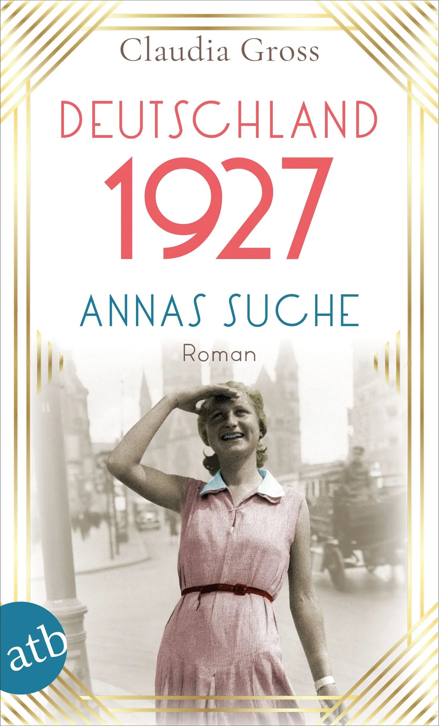 Buchcover von 'Deutschland 1927' - Taschenbuch von Claudia Gross
