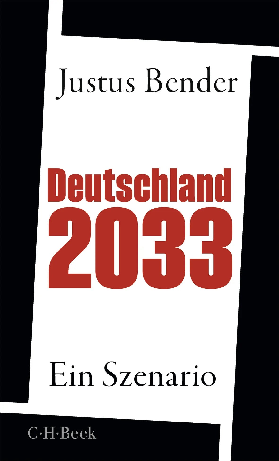 Cover: Deutschland 2033 (Taschenbuch) von Justus Bender