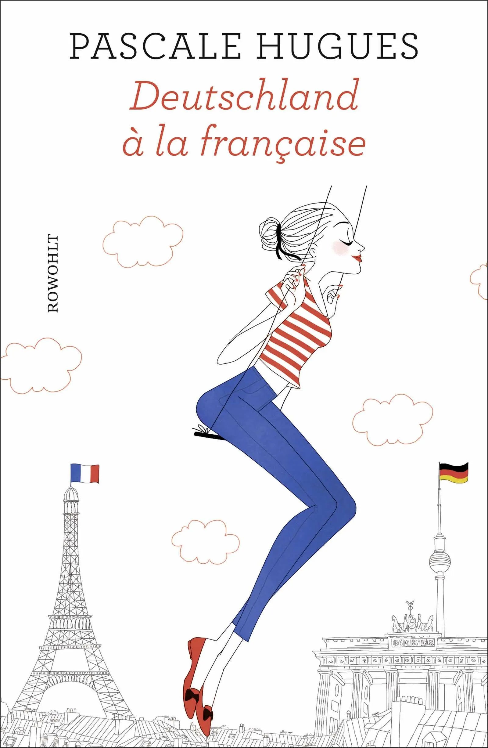 Buchcover von 'Deutschland à la française' - Gebundene Ausgabe von Pascale Hugues