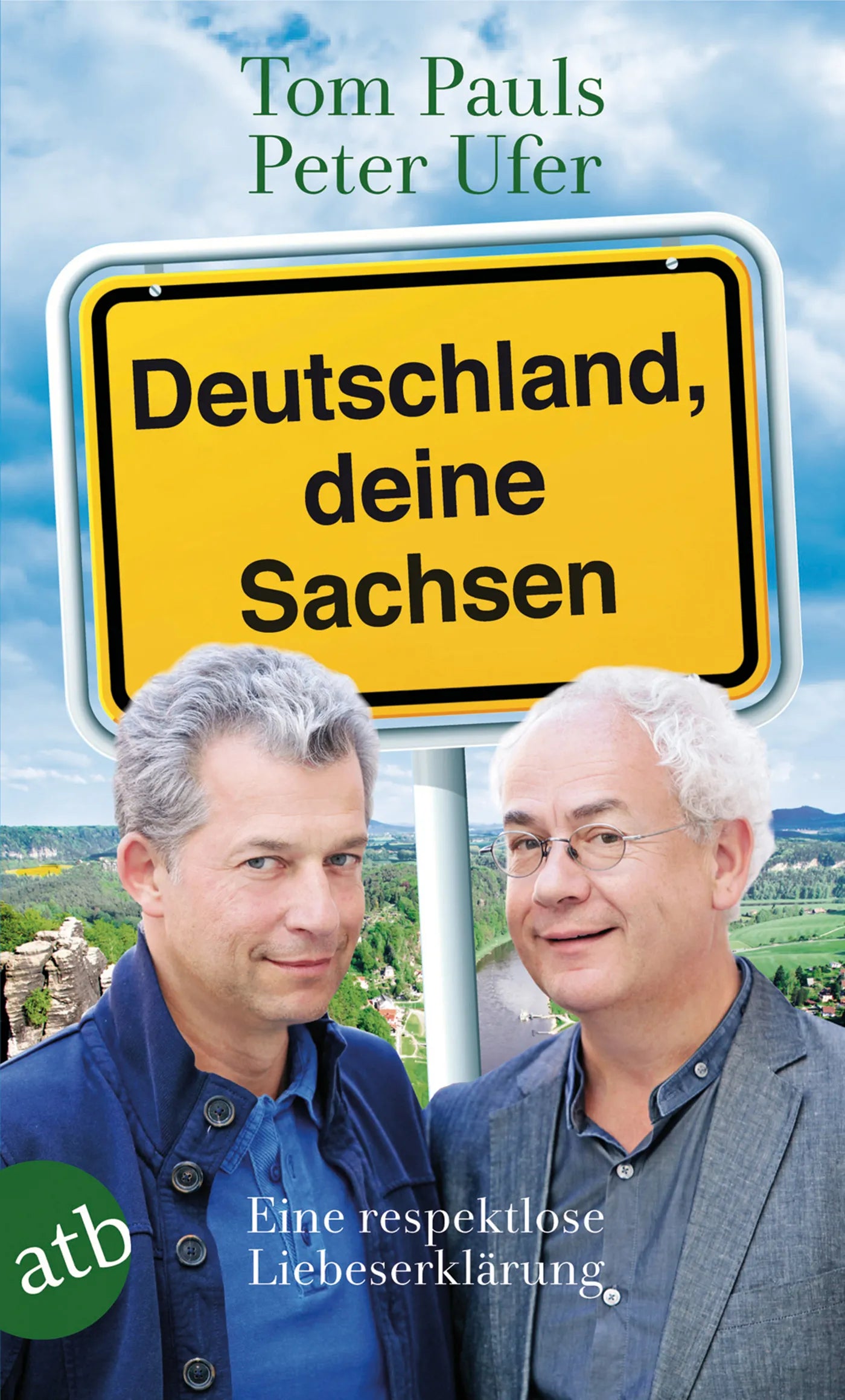 Buchcover von 'Deutschland, deine Sachsen' - Taschenbuch von Tom Pauls