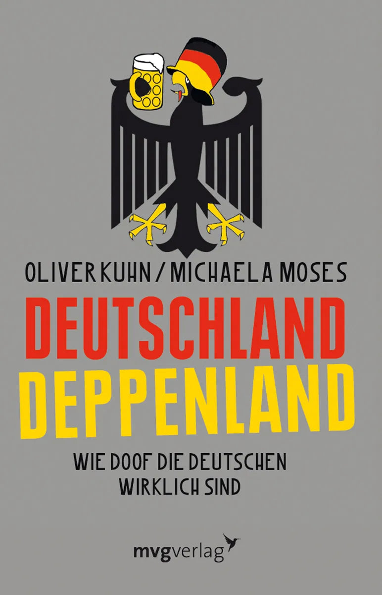 Buchcover von 'Deutschland Deppenland' - Gebundene Ausgabe von Oliver Kuhn