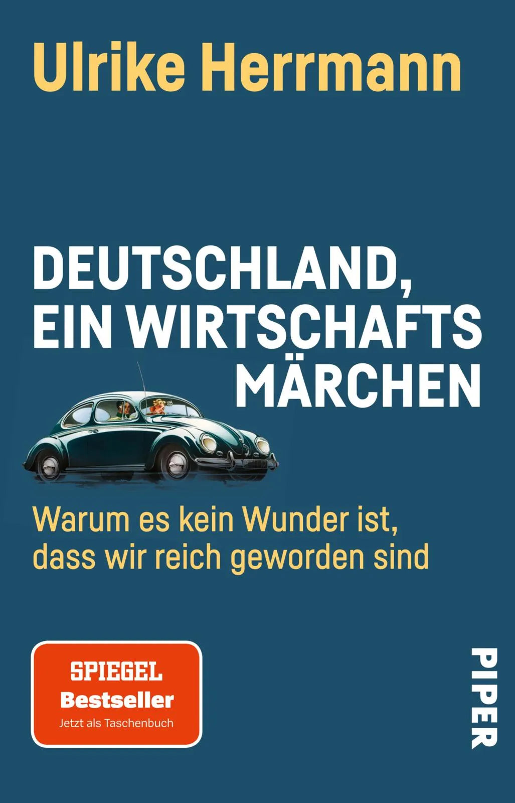 Buchcover von 'Deutschland, ein Wirtschaftsmärchen' - Taschenbuch von Ulrike Herrmann
