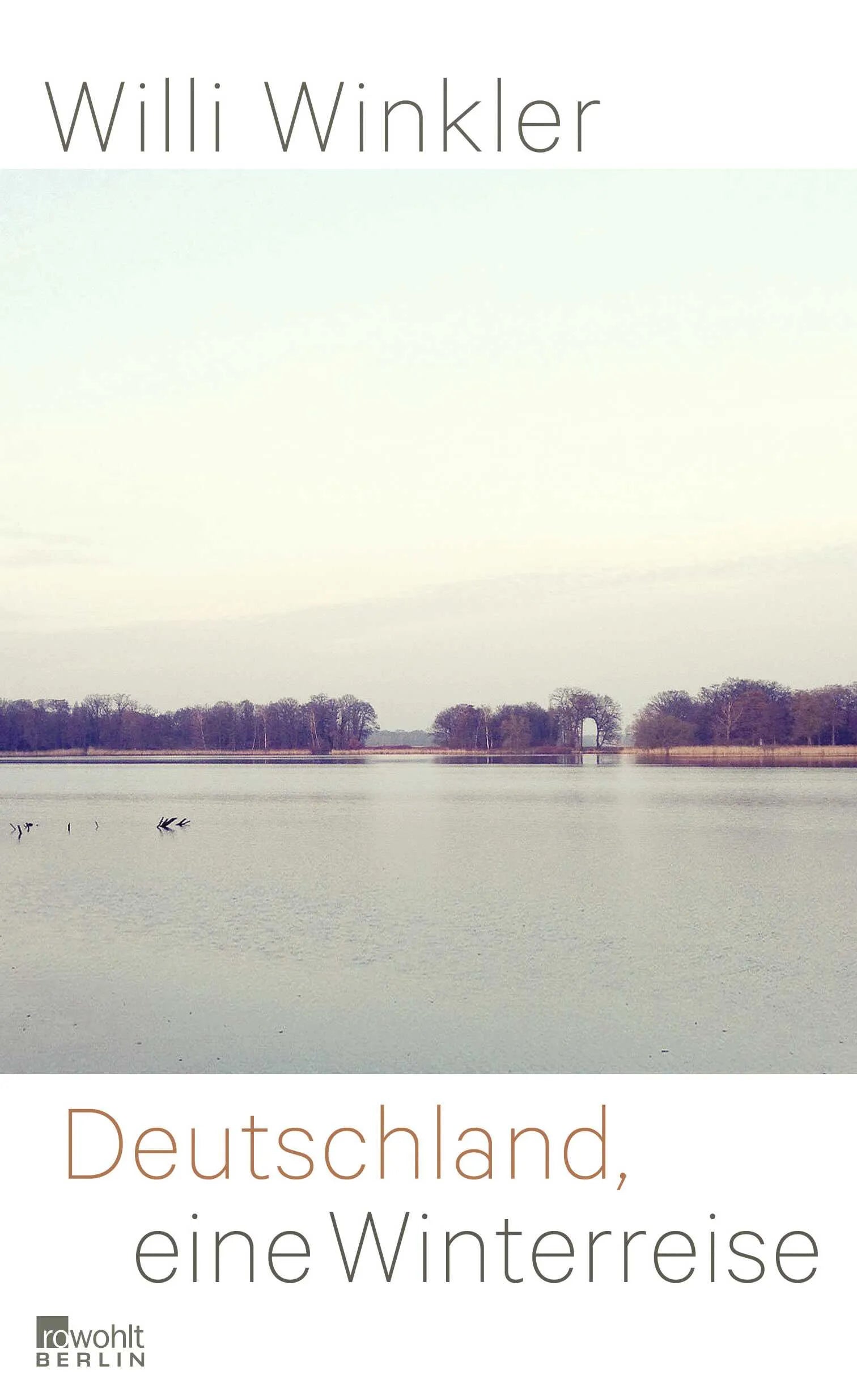 Buchcover von 'Deutschland, eine Winterreise' - Gebundene Ausgabe von Willi Winkler