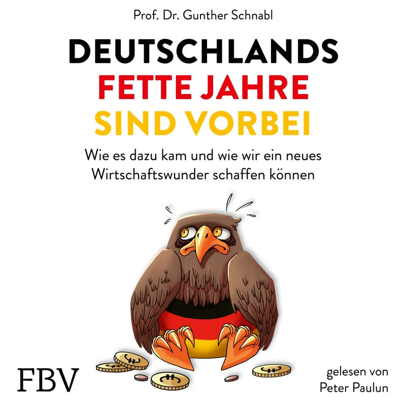 Deutschlands fette Jahre sind vorbei