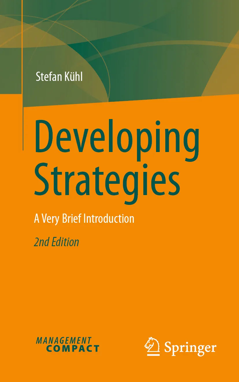 Cover: Developing Strategies (E-Book) von Stefan Kühl