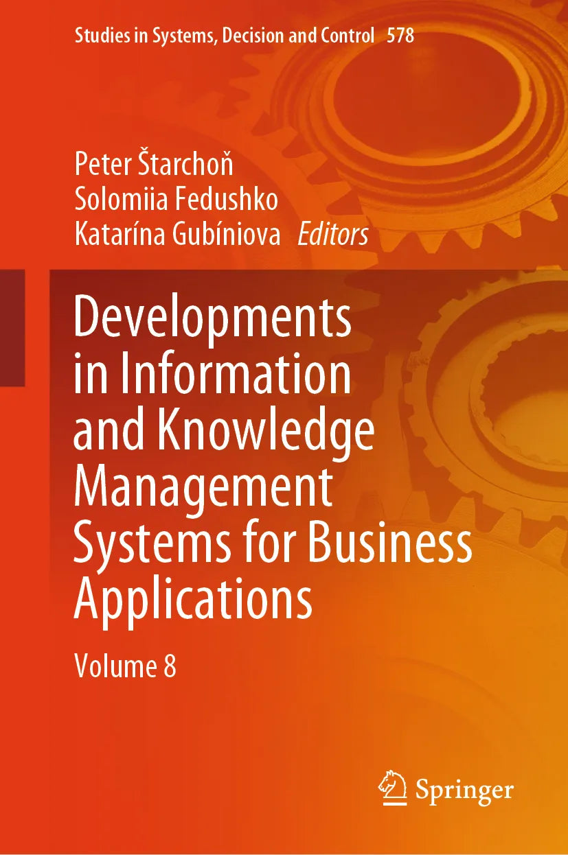 Cover: Developments in Information and Knowledge Management Systems for Business Applications (E-Book)