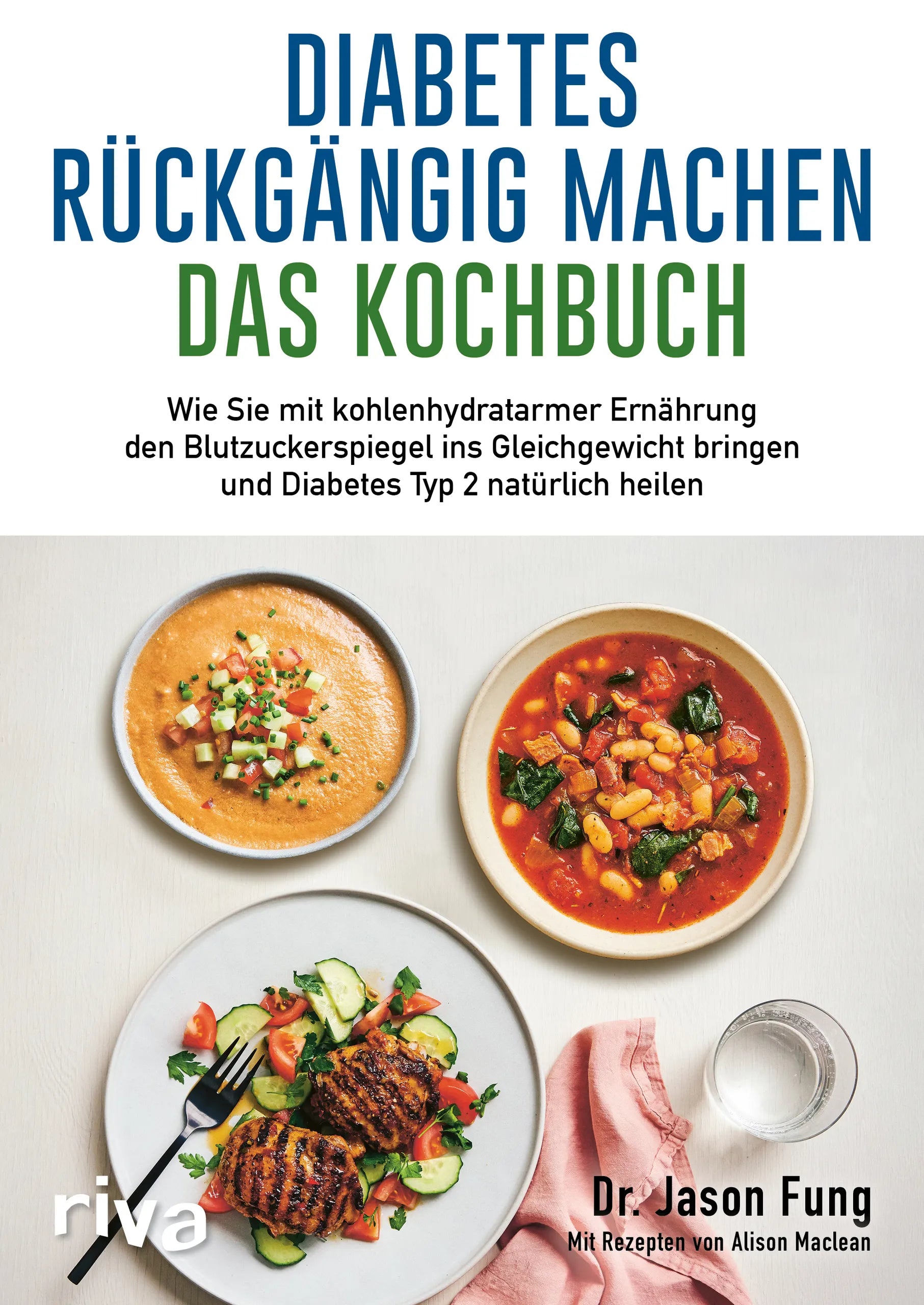 Buchcover von 'Diabetes rückgängig machen – Das Kochbuch' - Taschenbuch von Jason Fung