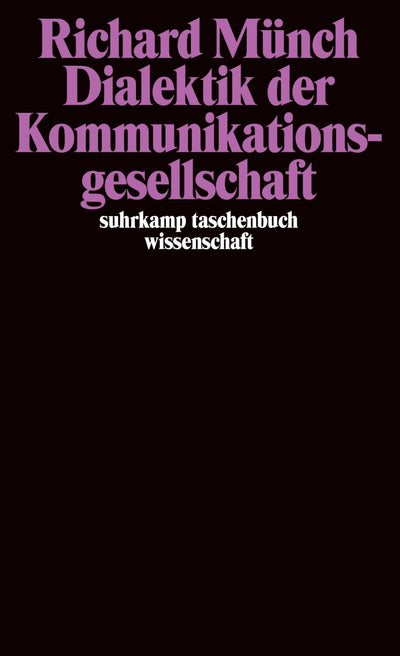 Dialektik der Kommunikationsgesellschaft