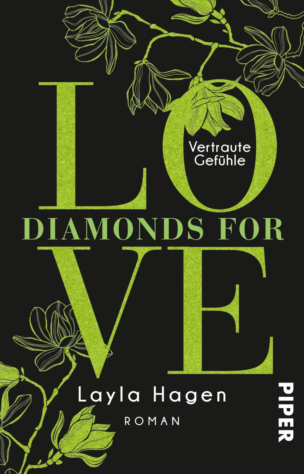 Buchcover von 'Diamonds For Love – Vertraute Gefühle' - Taschenbuch von Layla Hagen
