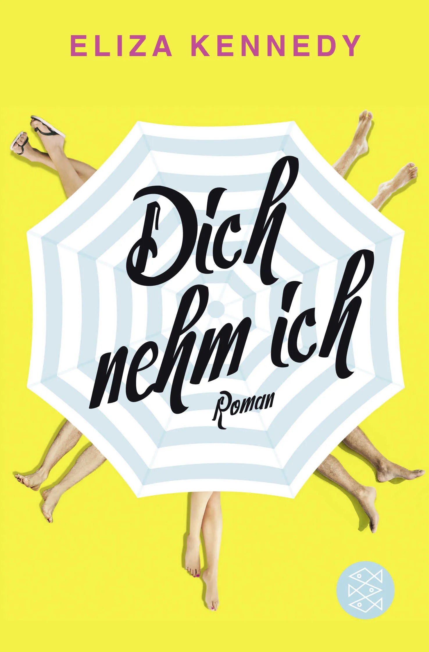 Buchcover von 'Dich nehm ich' - Taschenbuch von Eliza Kennedy