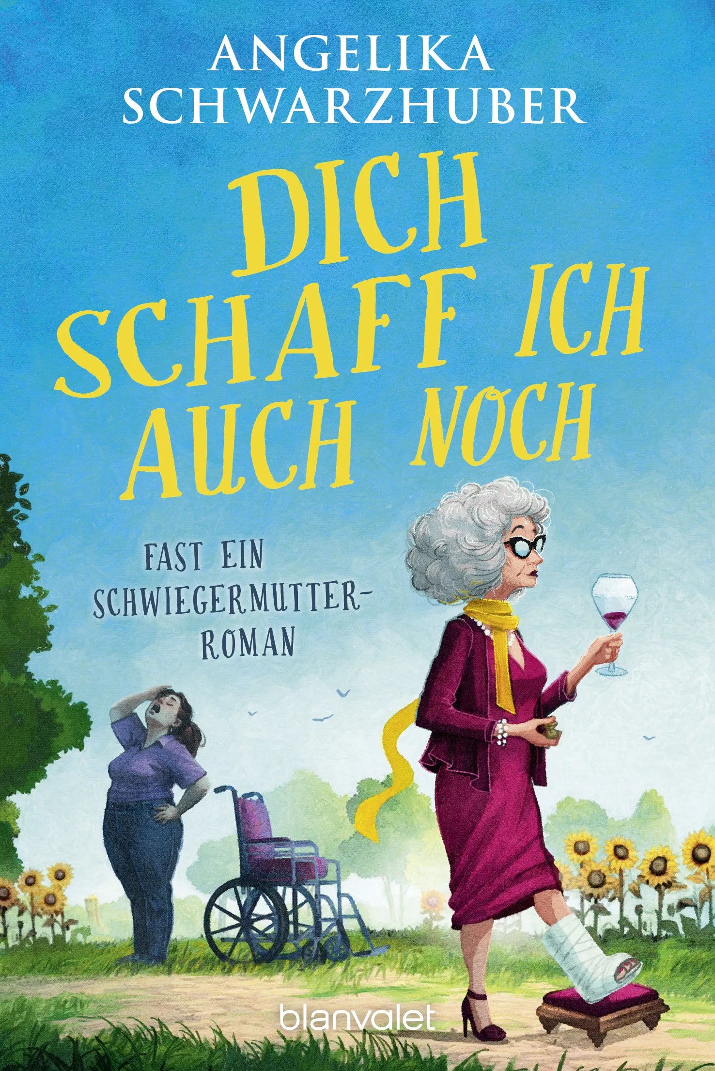 Cover: Dich schaff ich auch noch (E-Book) von Angelika Schwarzhuber