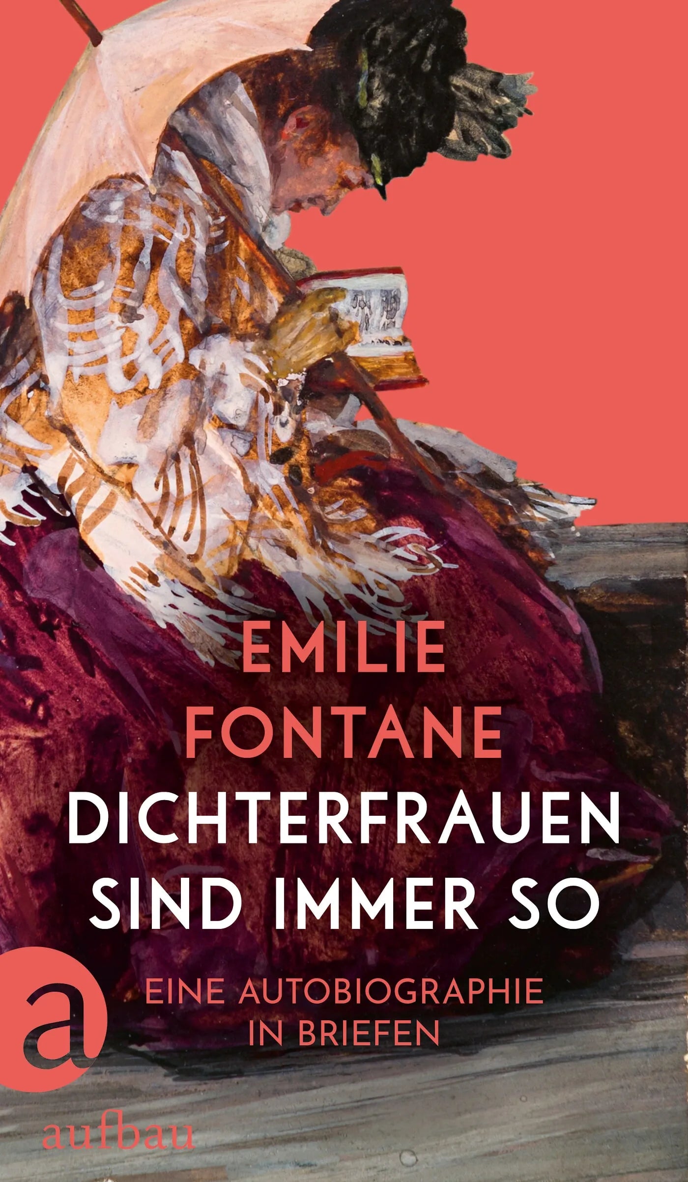 Buchcover von 'Dichterfrauen sind immer so' - Gebundene Ausgabe von Emilie Fontane