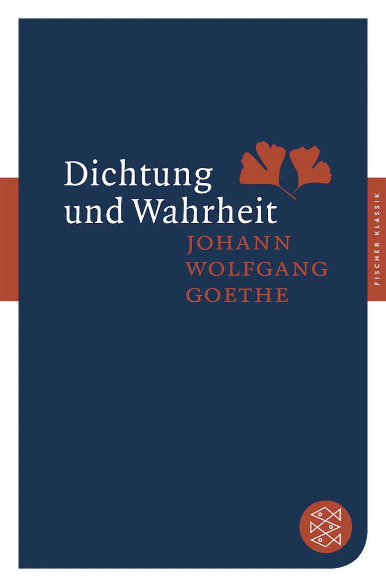 Buchcover von 'Dichtung und Wahrheit' - Taschenbuch von Johann Wolfgang von Goethe