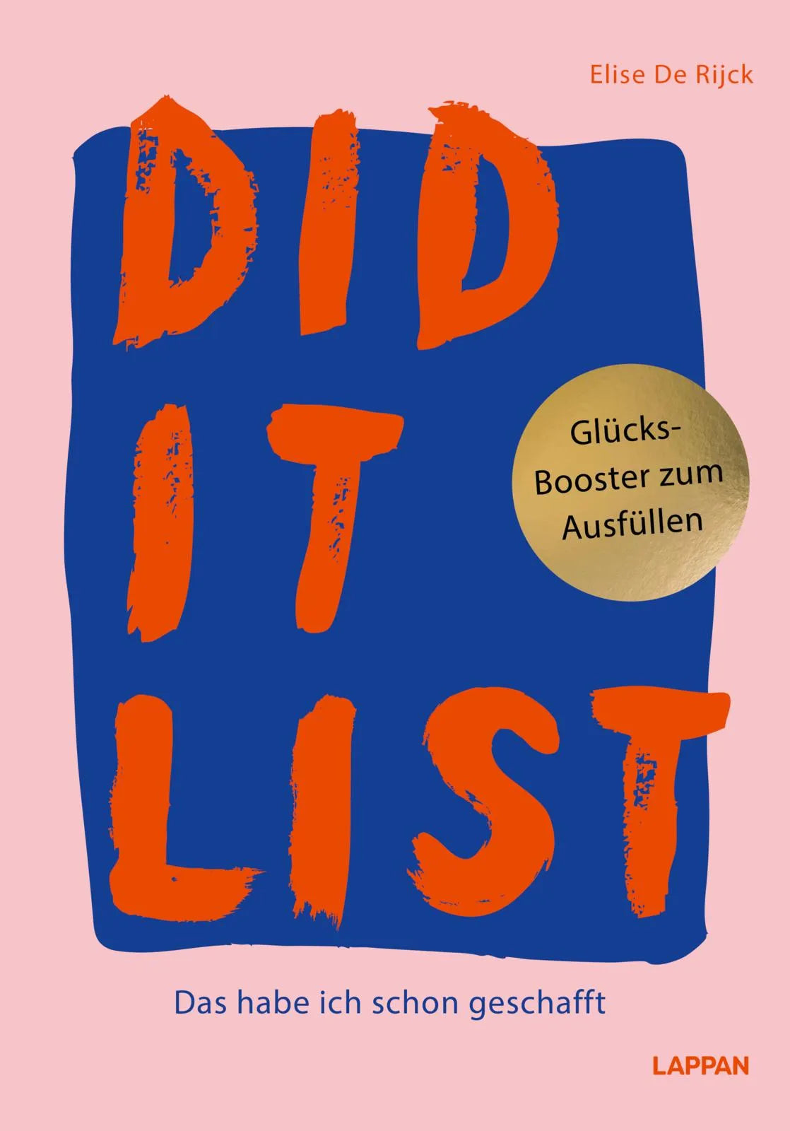 Cover: DID IT LIST (Hardcover) von Elise de Rijck