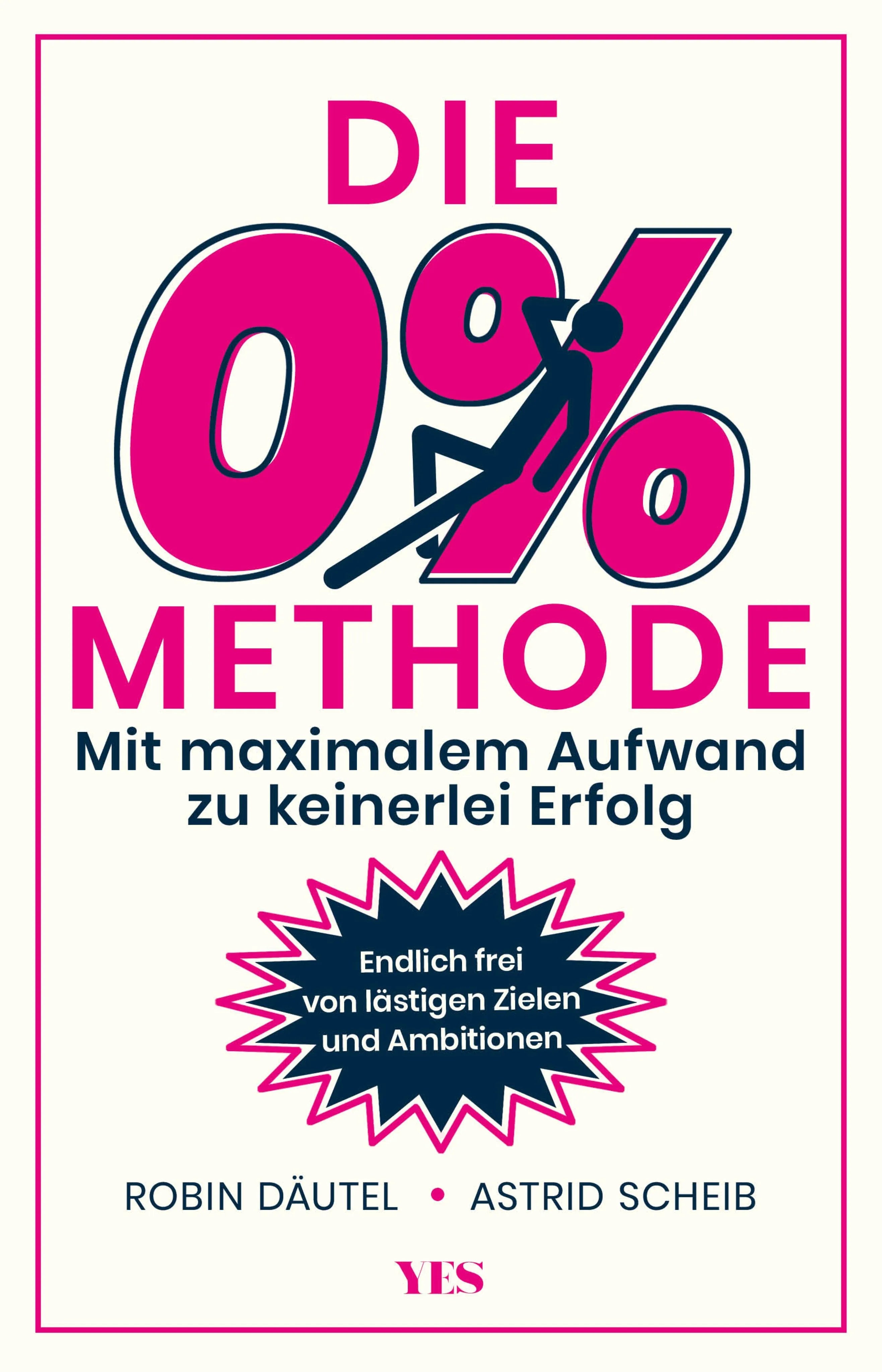 Cover: Die 0%-Methode (E-Book) von Astrid Scheib