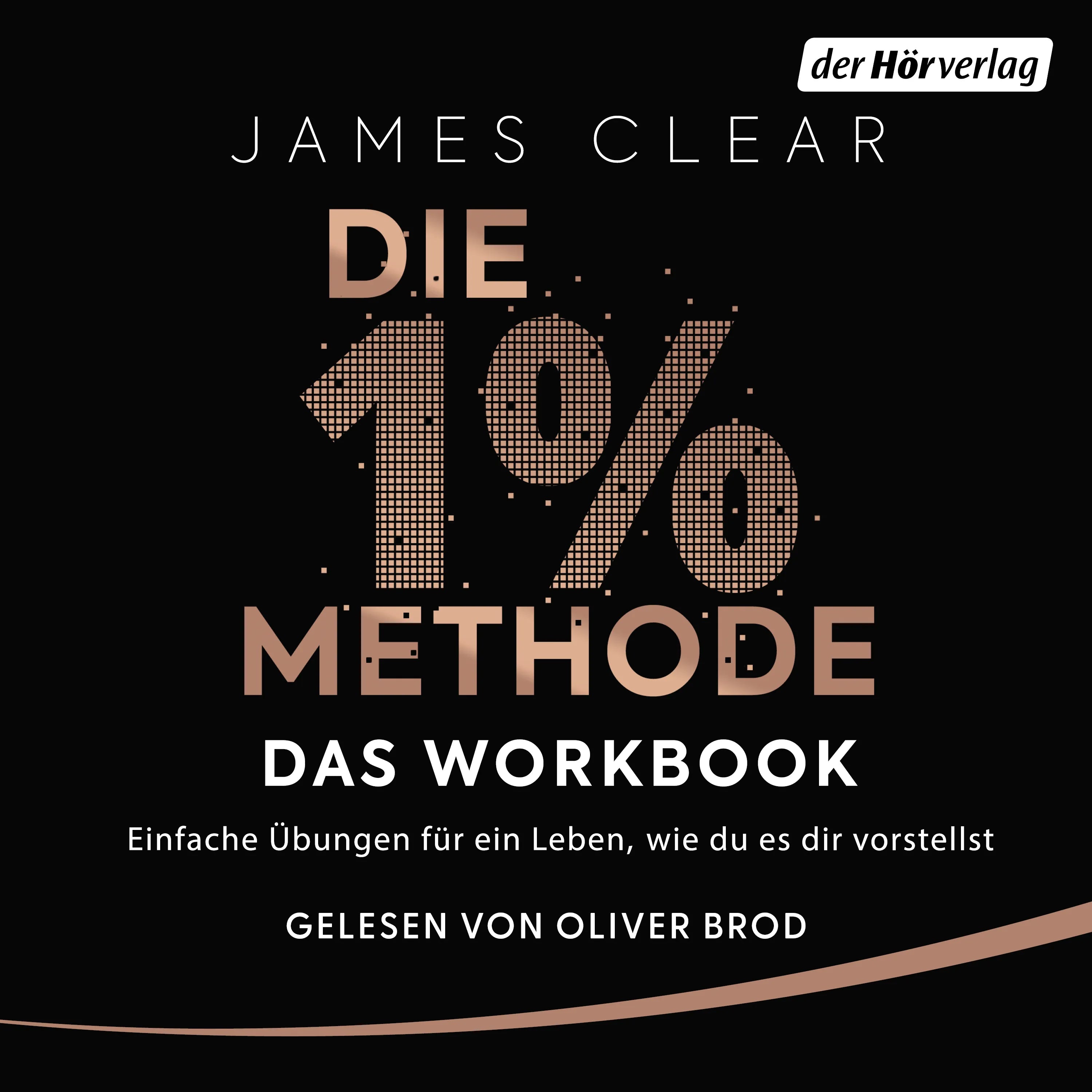 Cover: Die 1%-Methode - das Workbook (Hörbuch Download) von James Clear