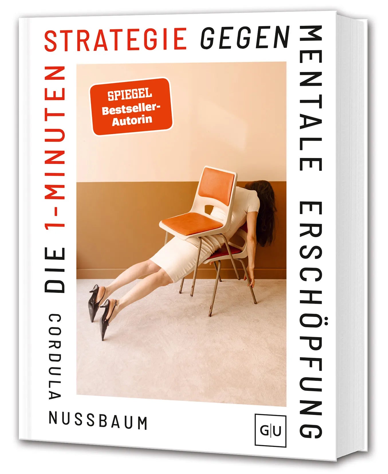 Buchcover von 'Die 1-Minuten-Strategie gegen mentale Erschöpfung' - Gebundene Ausgabe von Cordula Nussbaum