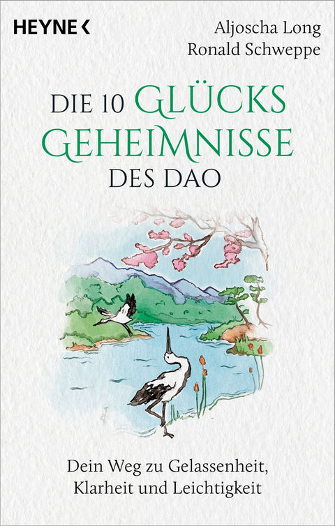 Die 10 Glücksgeheimnisse des Dao