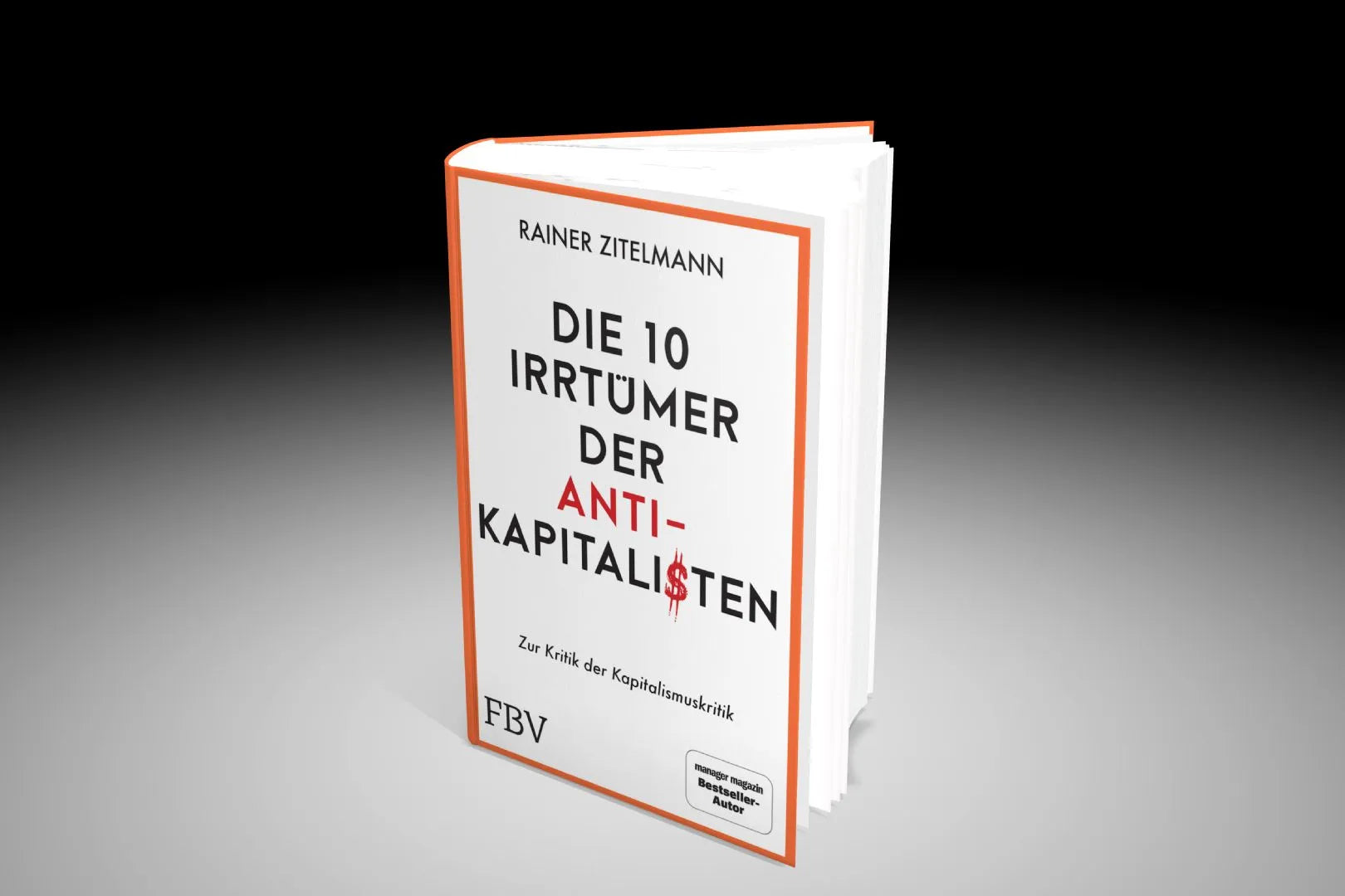 Innenansicht von 'Die 10 Irrtümer der Antikapitalisten' - Gebundene Ausgabe