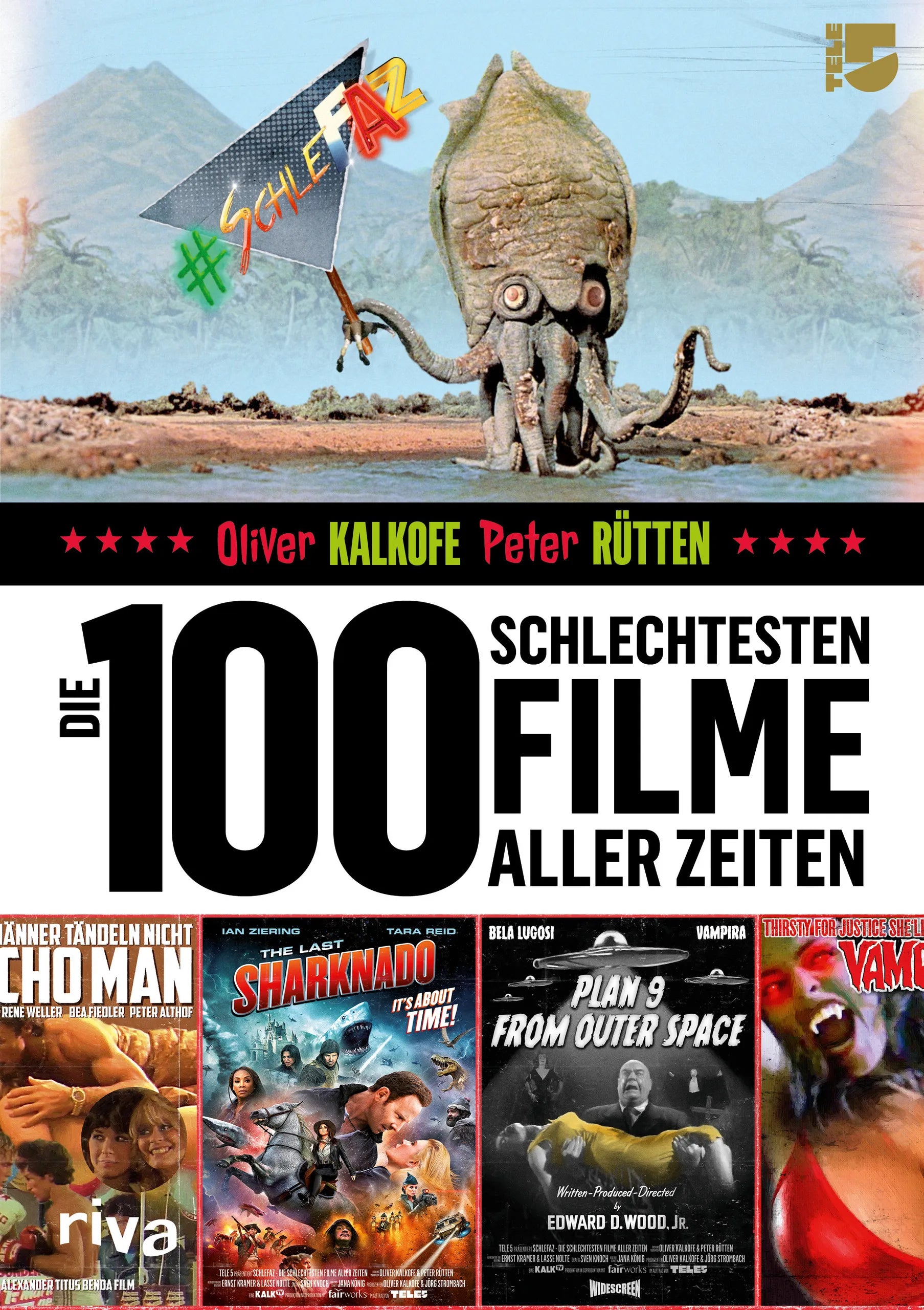 Buchcover von 'Die 100 schlechtesten Filme aller Zeiten' - Gebundene Ausgabe von Oliver Kalkofe