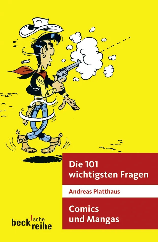 Buchcover von 'Die 101 wichtigsten Fragen - Comics und Manga' - Taschenbuch von Andreas Platthaus