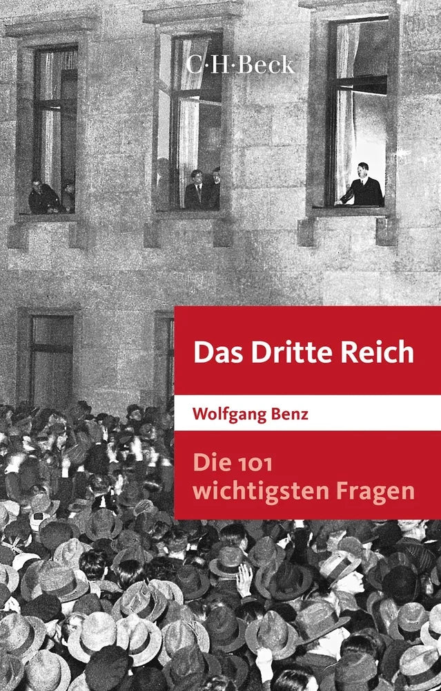 Cover: Die 101 wichtigsten Fragen: Das Dritte Reich (E-Book) von Wolfgang Benz