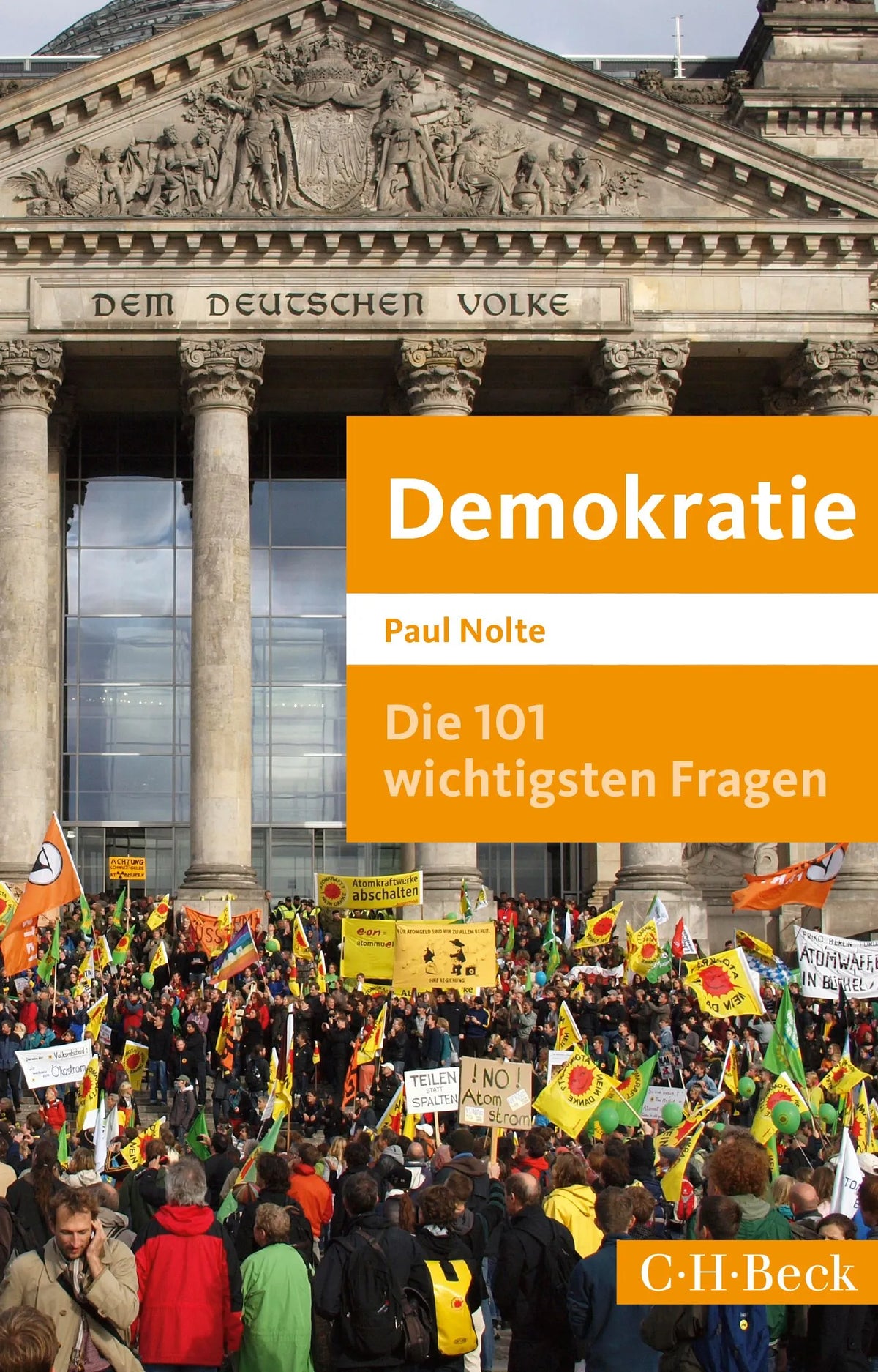 Cover: Die 101 wichtigsten Fragen: Demokratie (Taschenbuch) von Paul Nolte