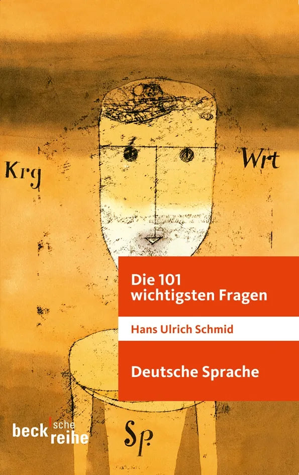 Buchcover von 'Die 101 wichtigsten Fragen: Deutsche Sprache' - Taschenbuch von Hans Ulrich Schmid