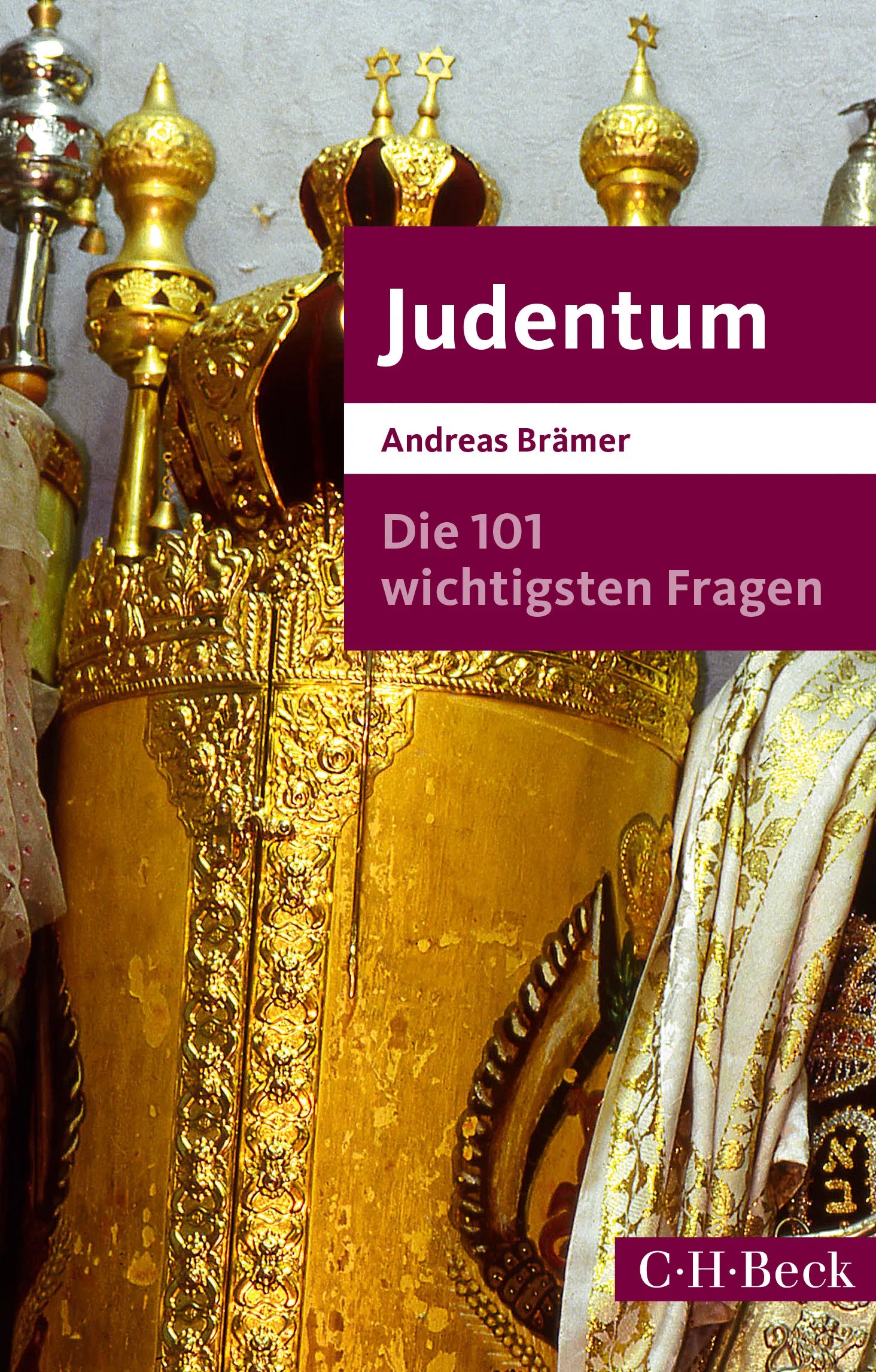 Buchcover von 'Die 101 wichtigsten Fragen - Judentum' - Taschenbuch von Andreas Brämer