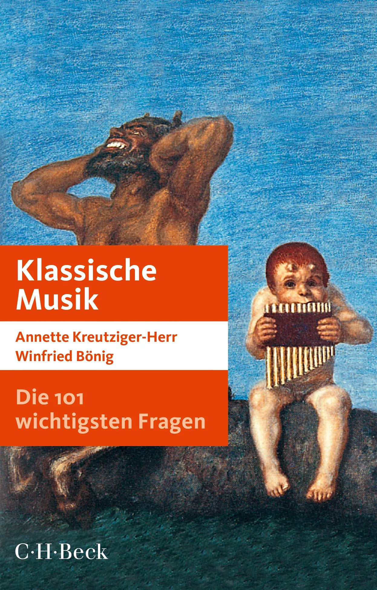 Buchcover von 'Die 101 wichtigsten Fragen: Klassische Musik' - Taschenbuch von Annette Kreutziger-Herr