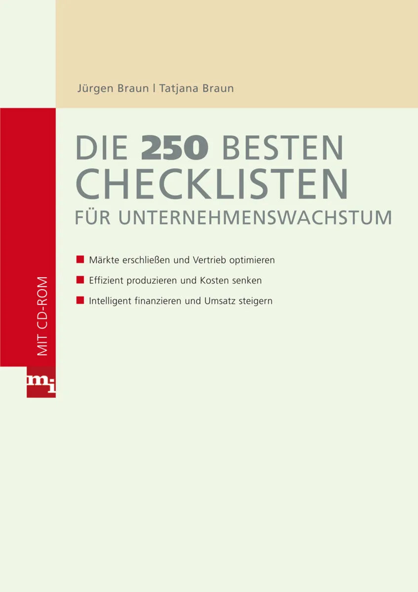 Buchcover von 'Die 250 besten Checklisten für Unternehmenswachstum' - Gebundene Ausgabe von Tatjana Braun