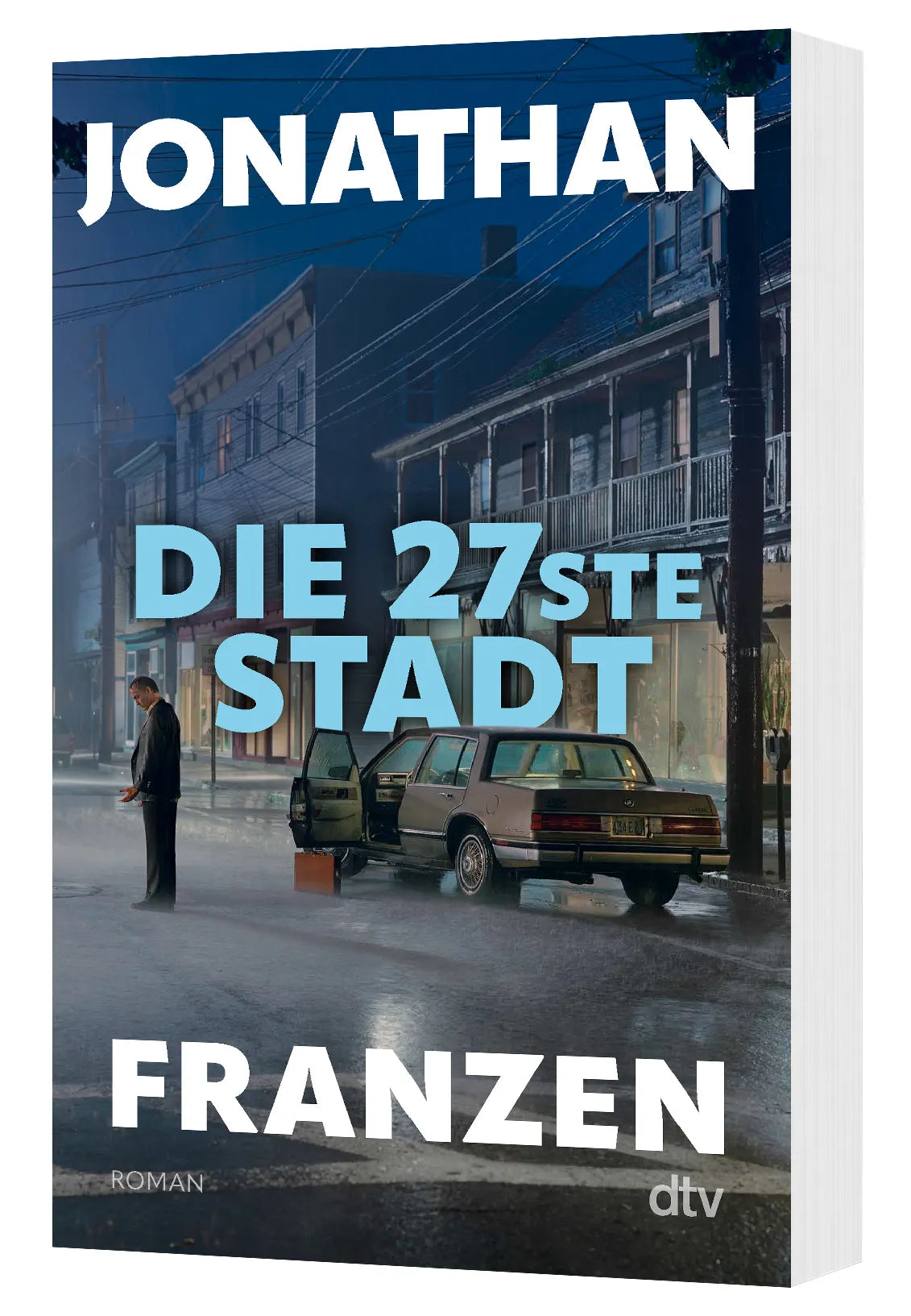 Jonathan Franzen - Die 27ste Stadt