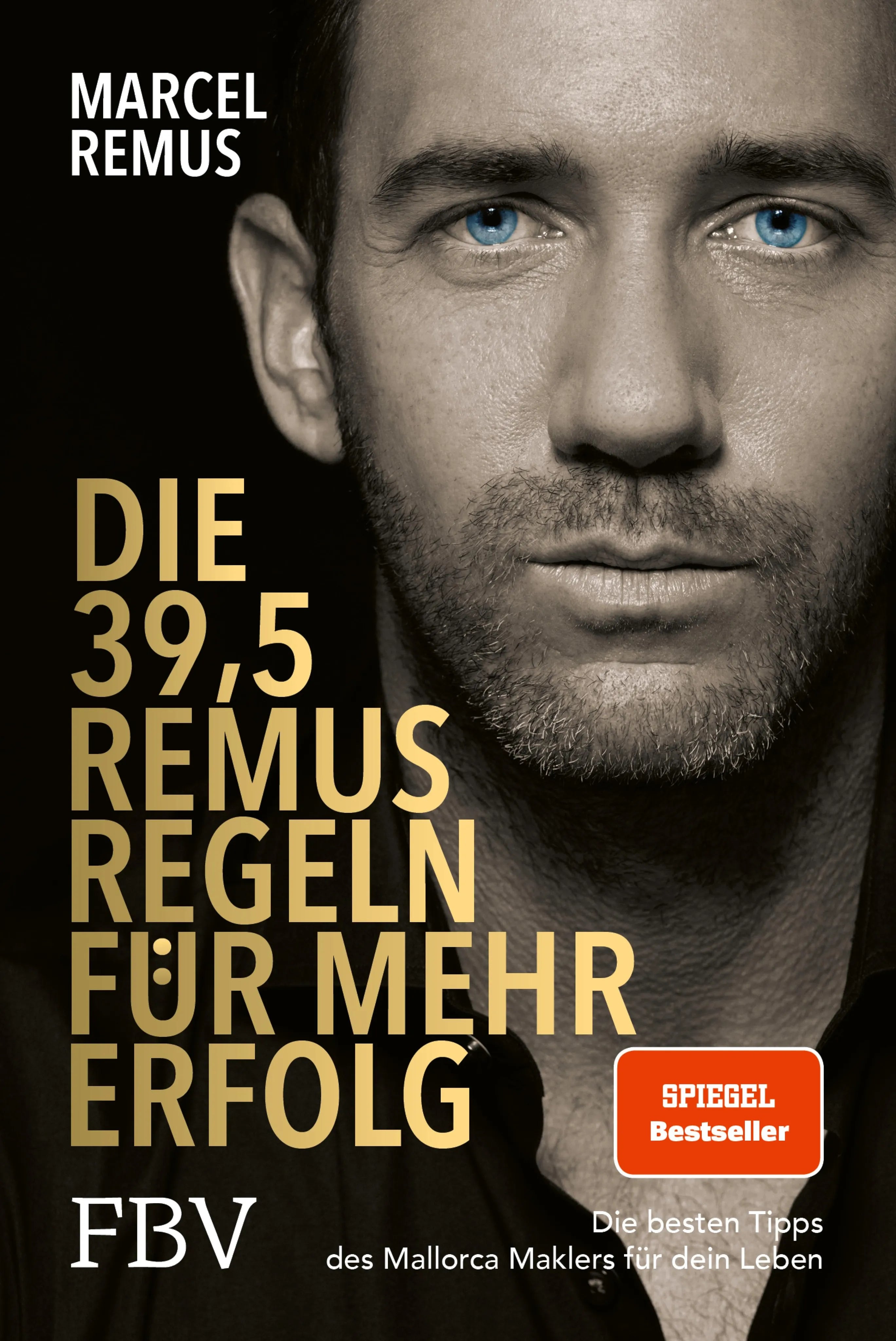 Cover: Die 39,5 Remus-Regeln für mehr Erfolg (E-Book) von Marcel Remus