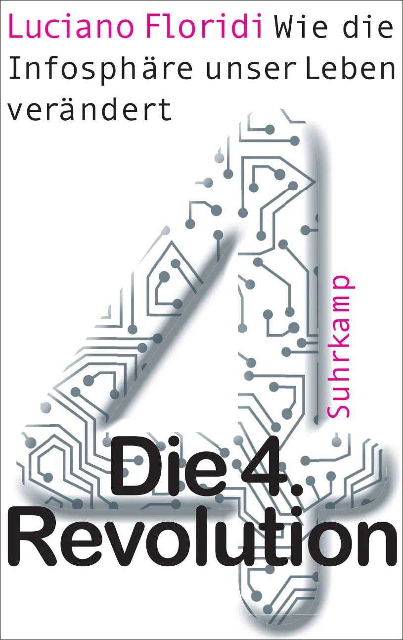 Buchcover von 'Die 4. Revolution' - Gebundene Ausgabe von Luciano Floridi