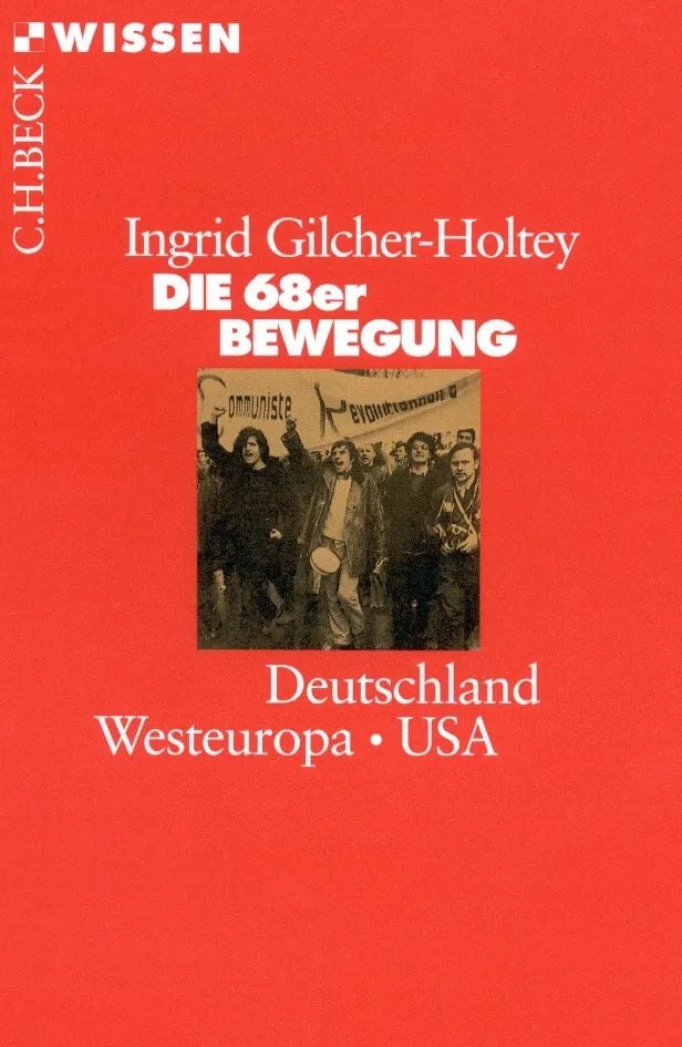 Buchcover von 'Die 68er Bewegung' - Taschenbuch von Ingrid Gilcher-Holtey