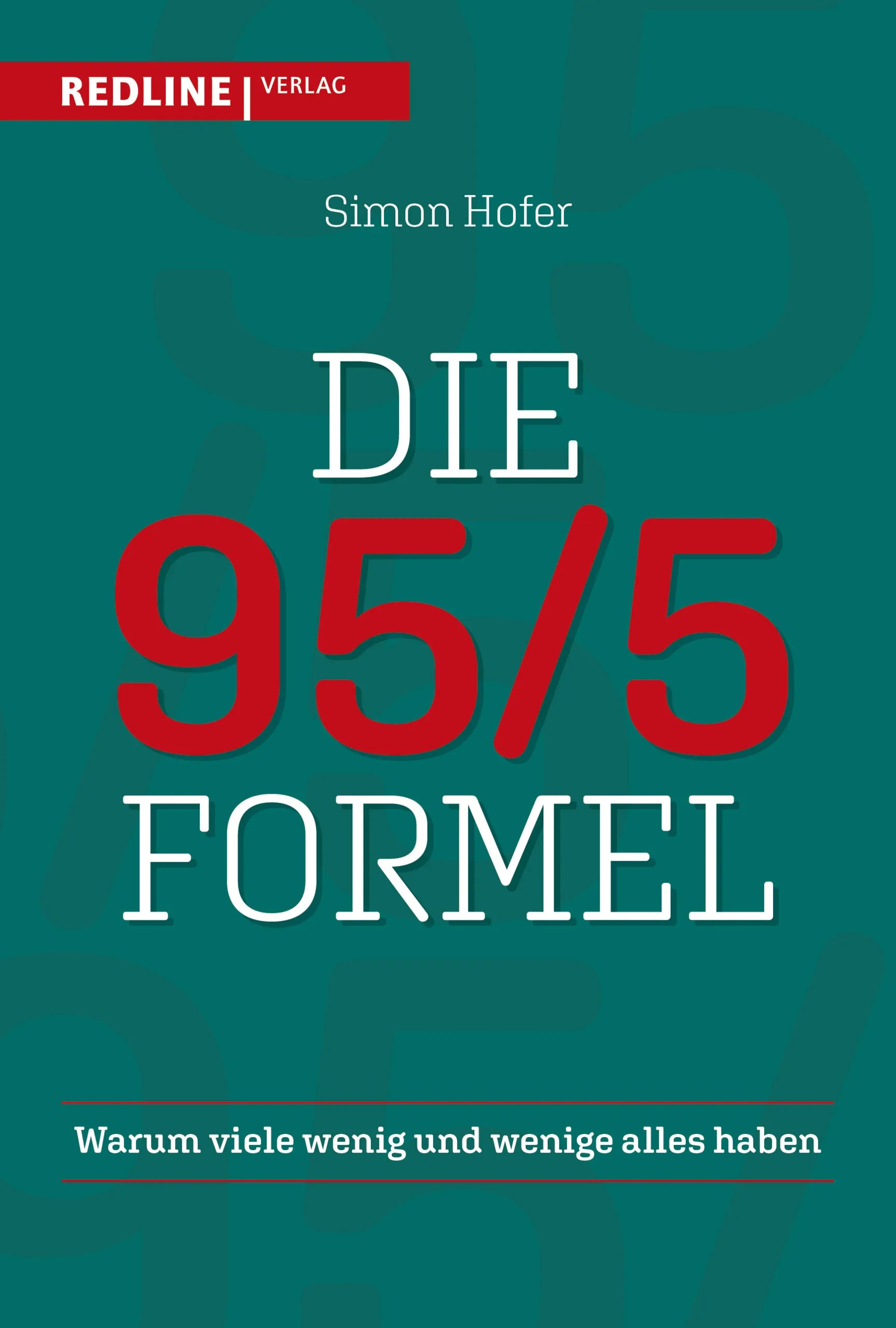 Buchcover von 'Die 95/5-Formel' - Taschenbuch von Simon Hofer