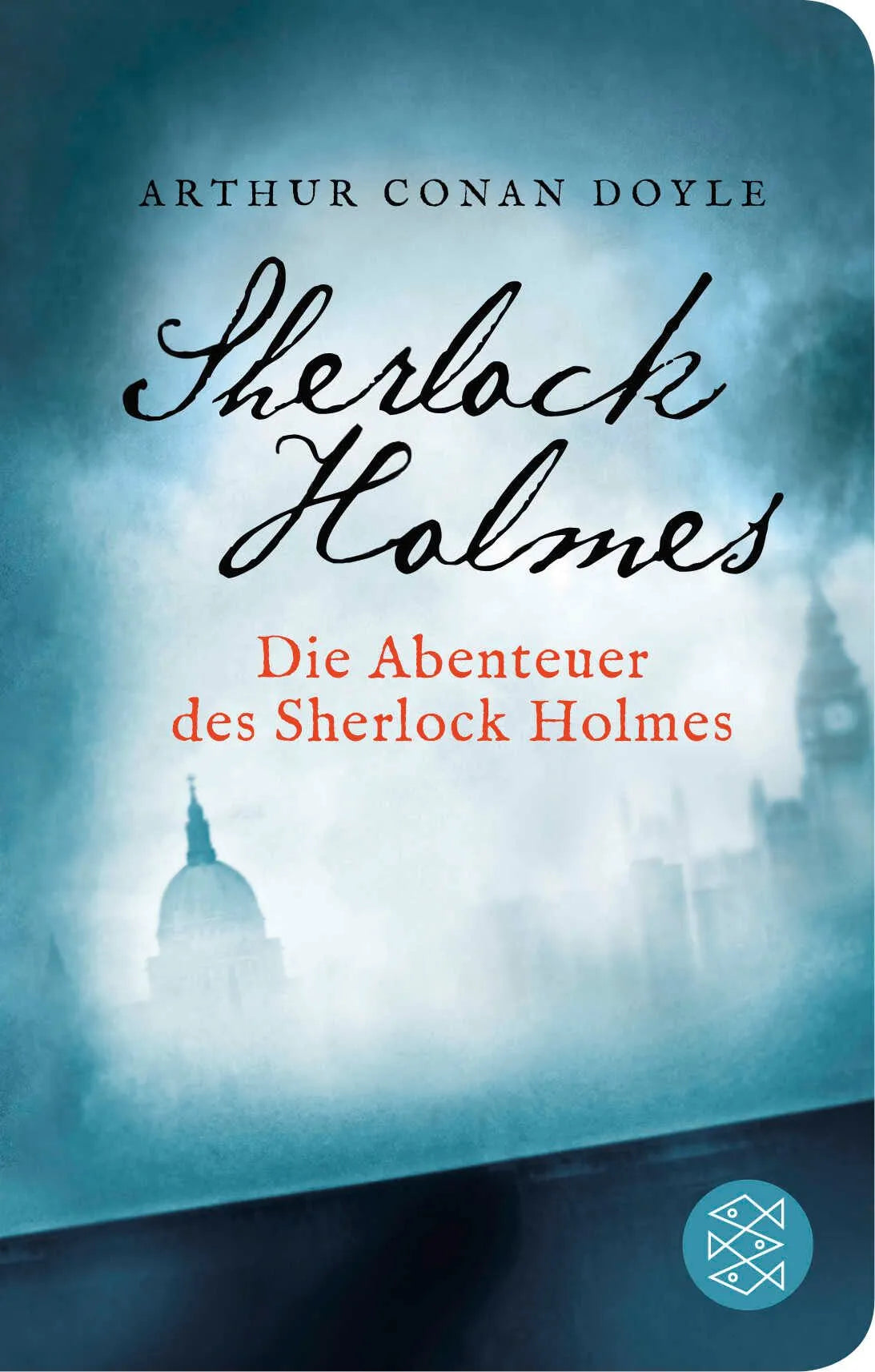 Cover: Die Abenteuer des Sherlock Holmes (Hardcover) von Arthur Conan Doyle