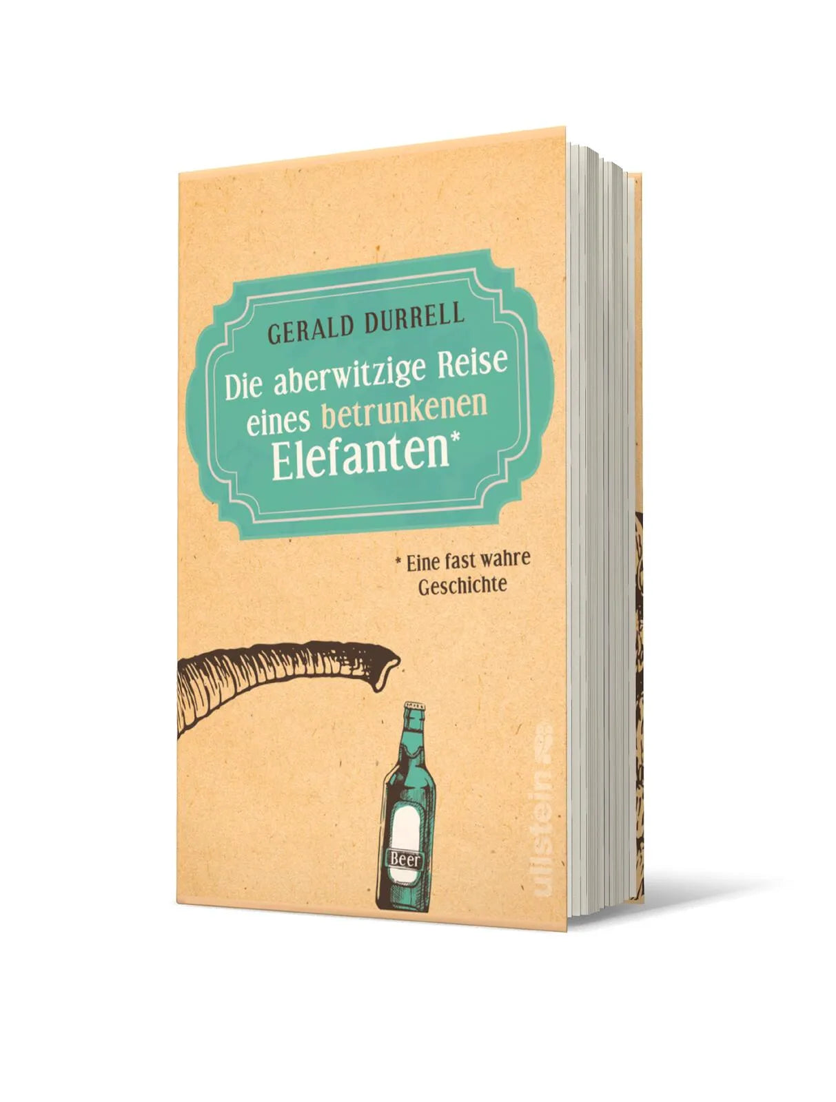 Produktansicht: Die aberwitzige Reise eines betrunkenen Elefanten (Gebundene Ausgabe)