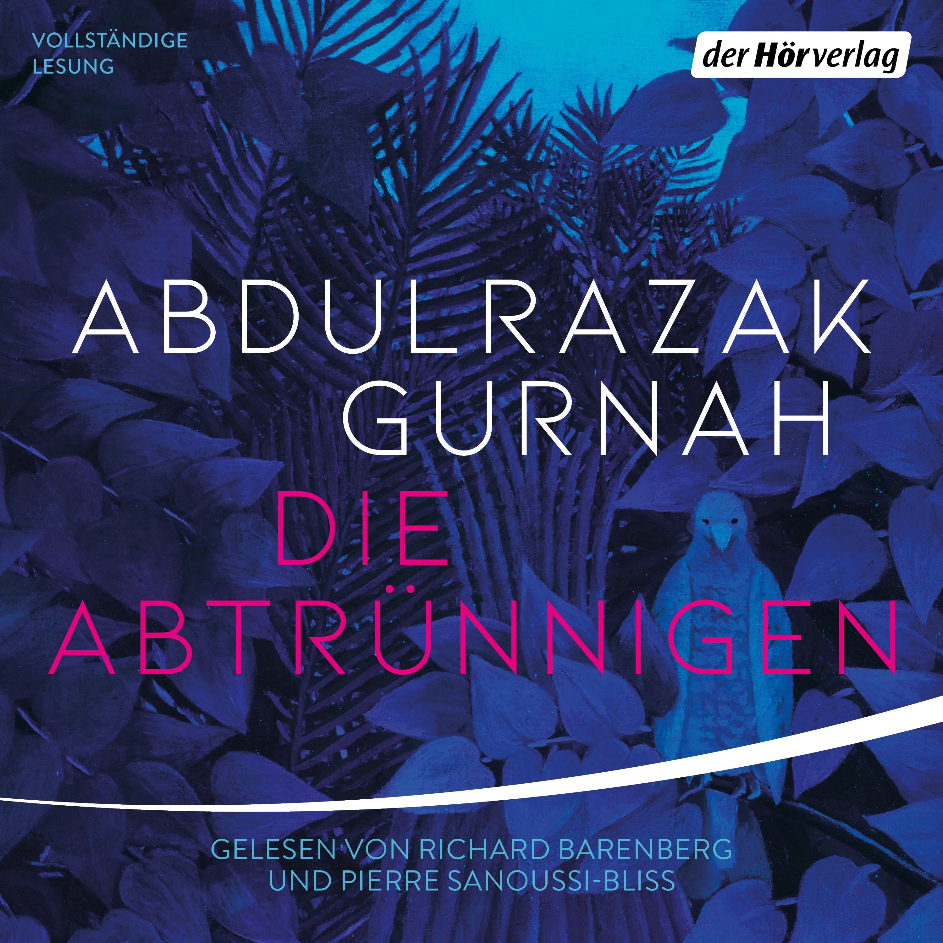 Cover: Die Abtrünnigen (Hörbuch Download) von Abdulrazak Gurnah