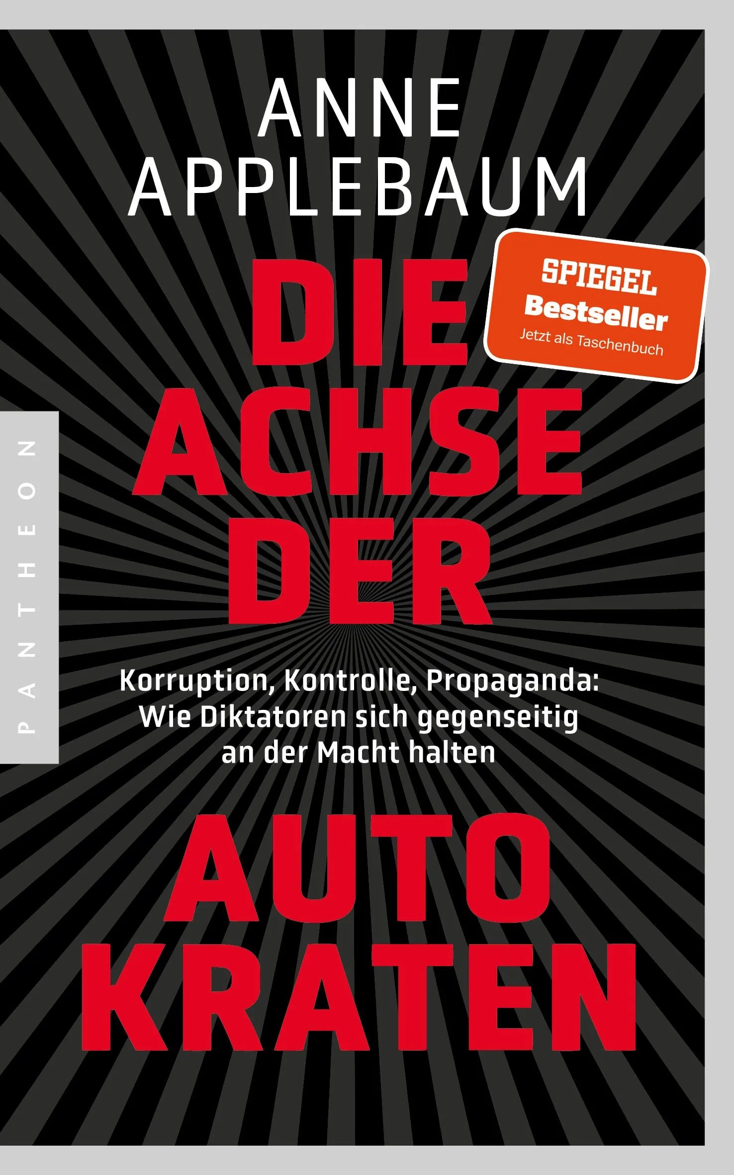 Cover: Die Achse der Autokraten (Paperback) von Anne Applebaum