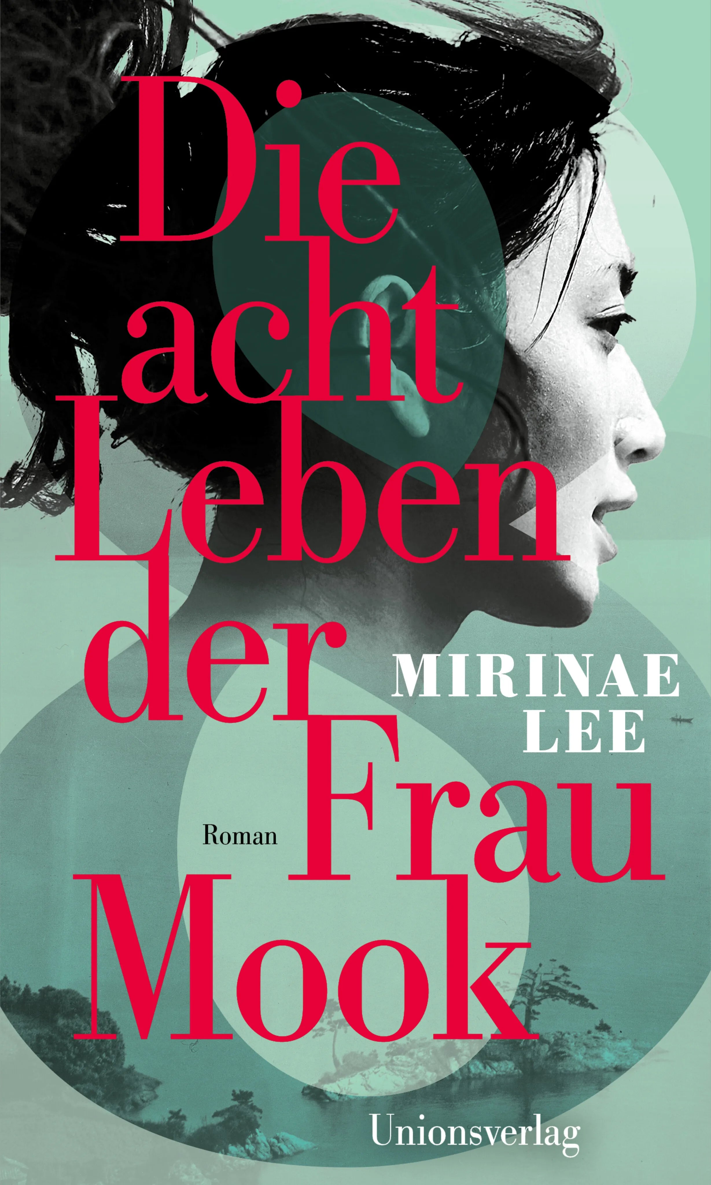 Buchcover von 'Die acht Leben der Frau Mook' - Gebundene Ausgabe von Mirinae Lee