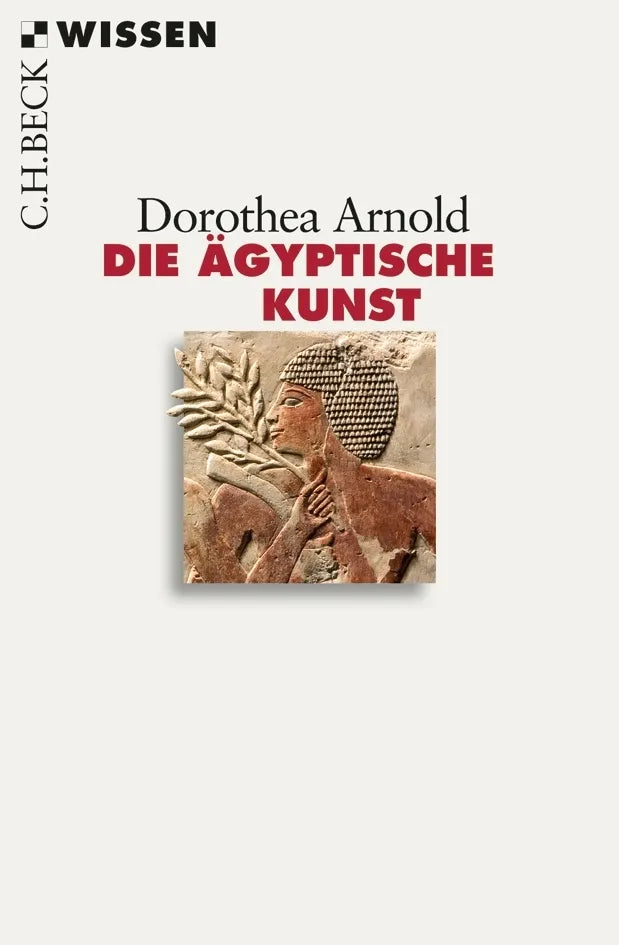Buchcover von 'Die ägyptische Kunst' - Taschenbuch von Dorothea Arnold