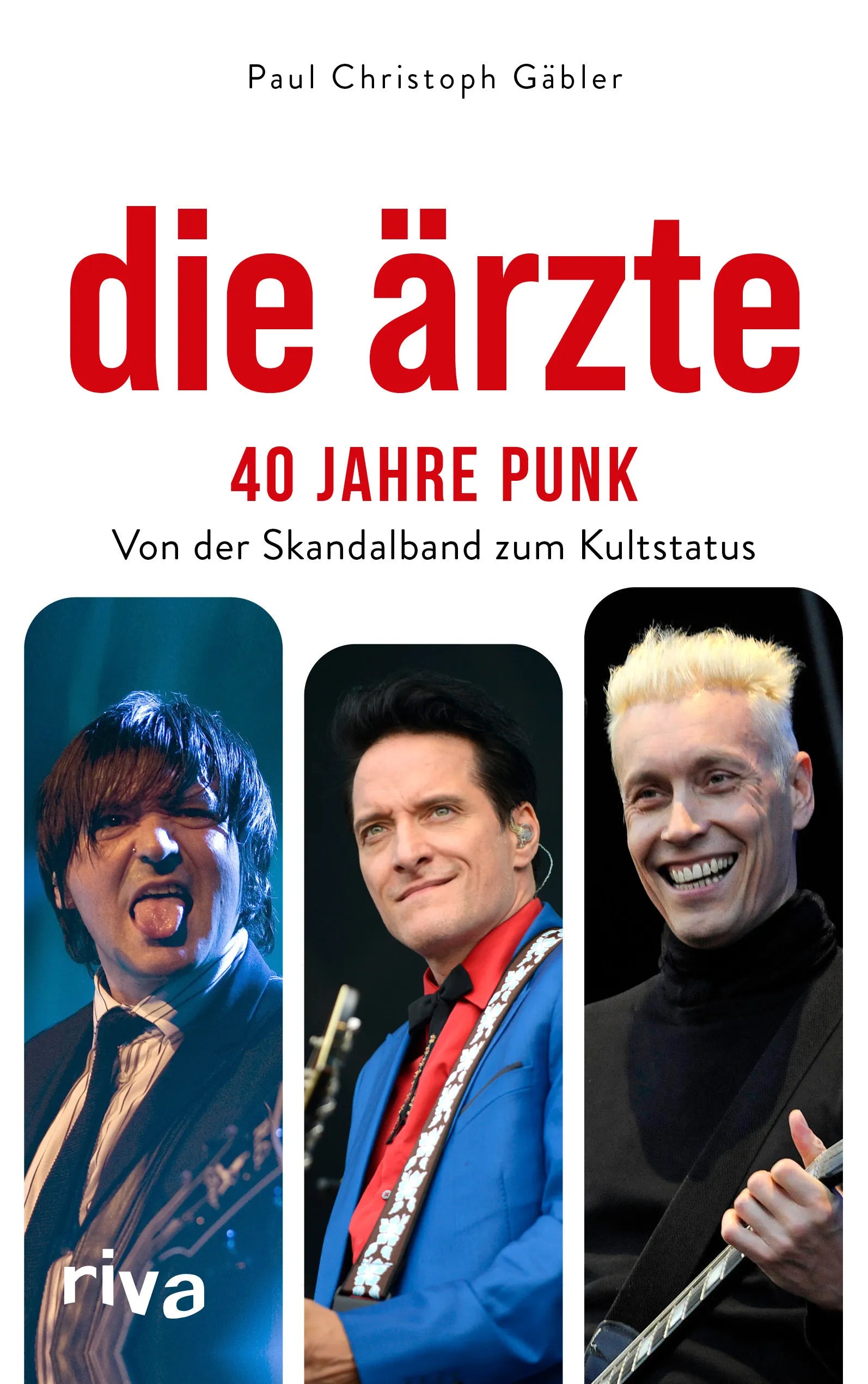 Buchcover von 'Die Ärzte – 40 Jahre Punk' - Gebundene Ausgabe von Paul Christoph Gäbler