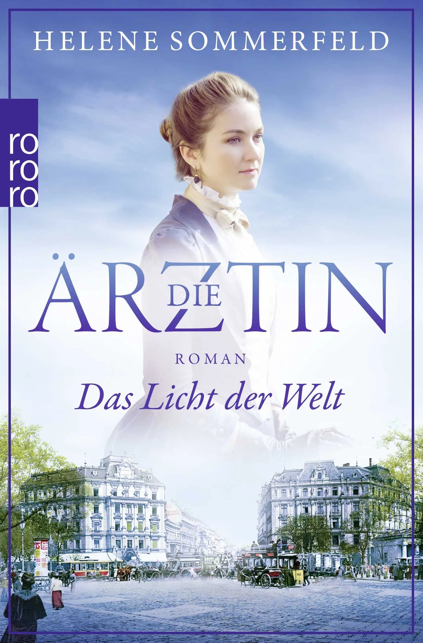 Buchcover von 'Die Ärztin: Das Licht der Welt' - Taschenbuch von Helene Sommerfeld