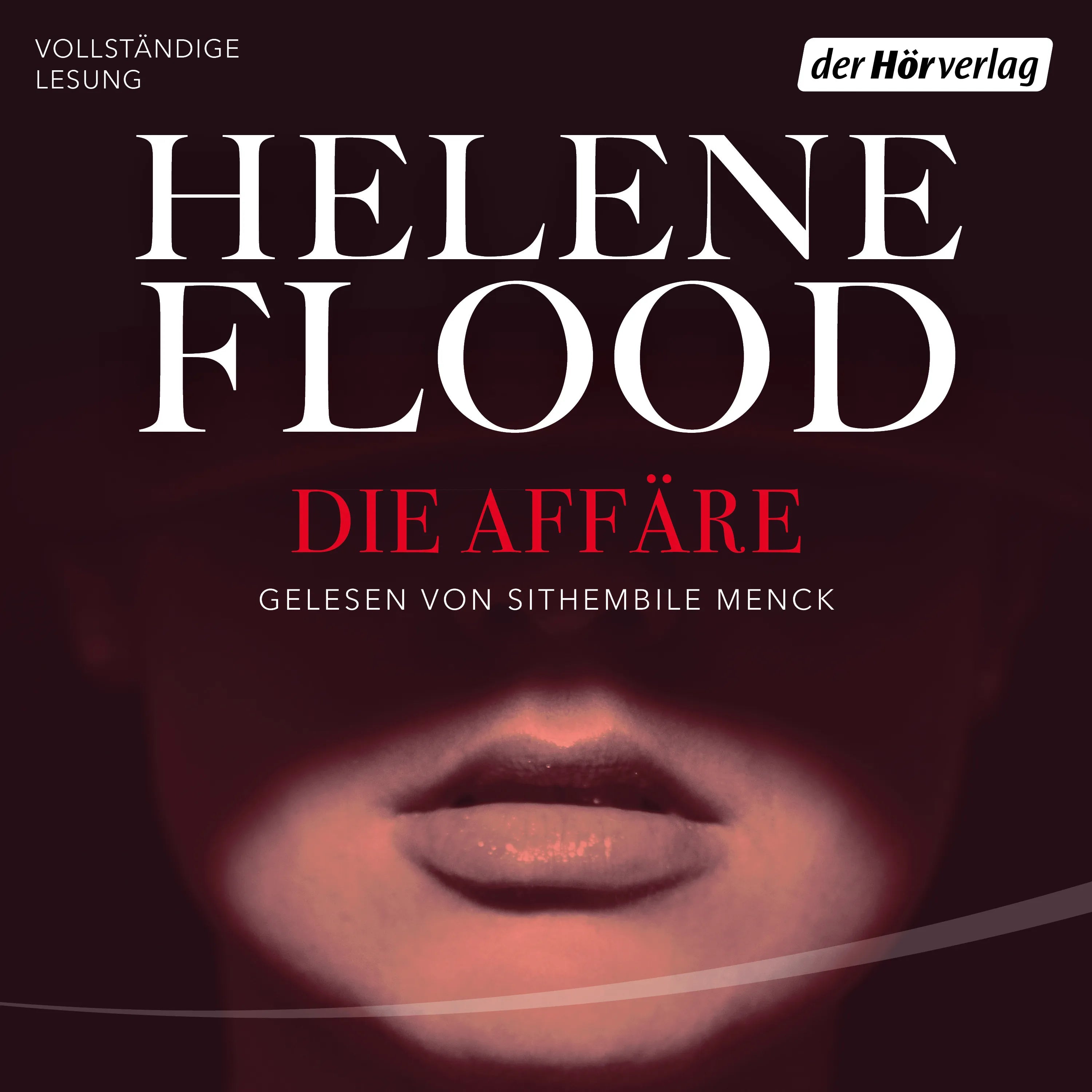 Cover: Die Affäre (Hörbuch Download) von Helene Flood