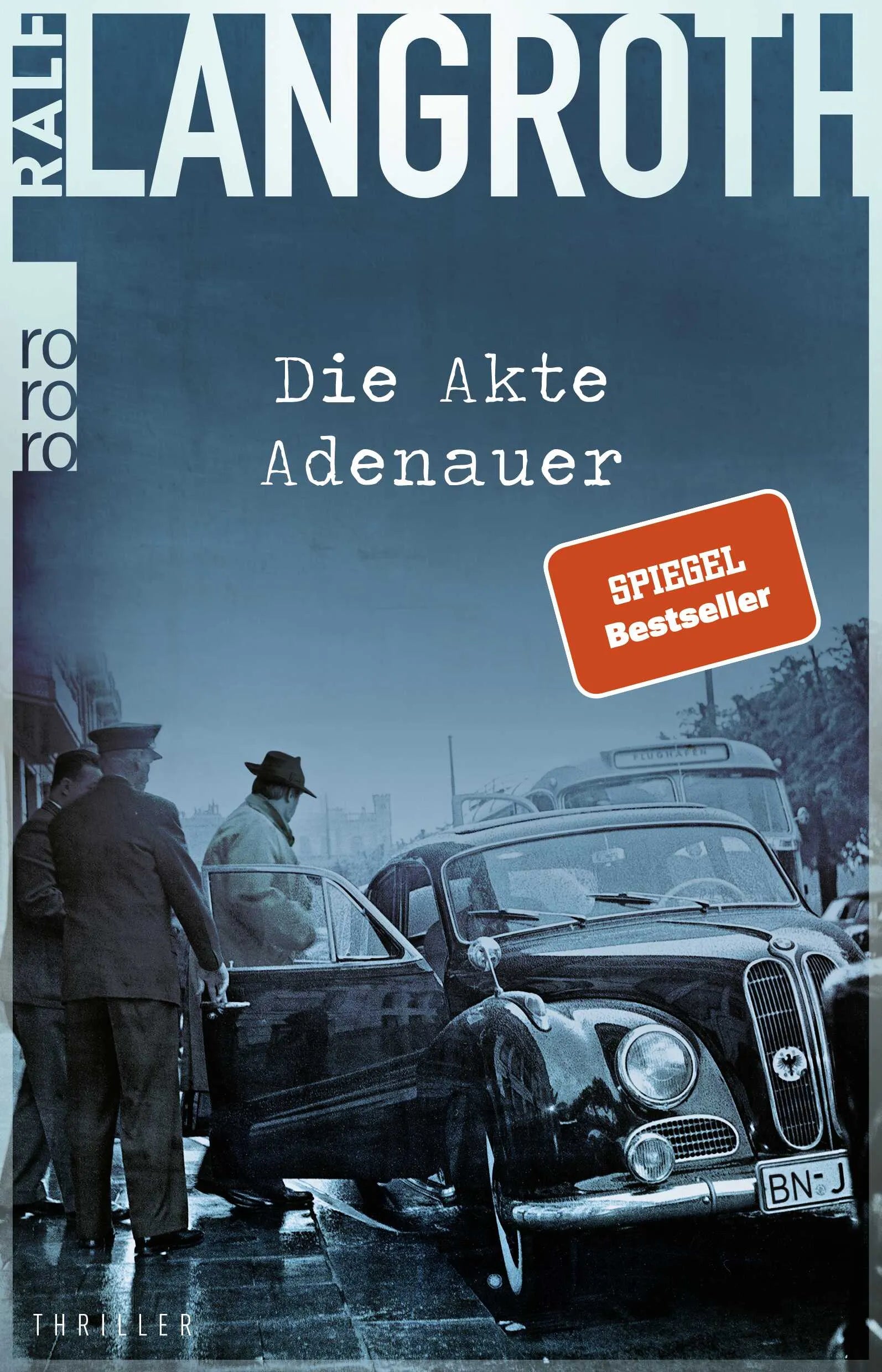 Buchcover von 'Die Akte Adenauer' - Paperback von Ralf Langroth