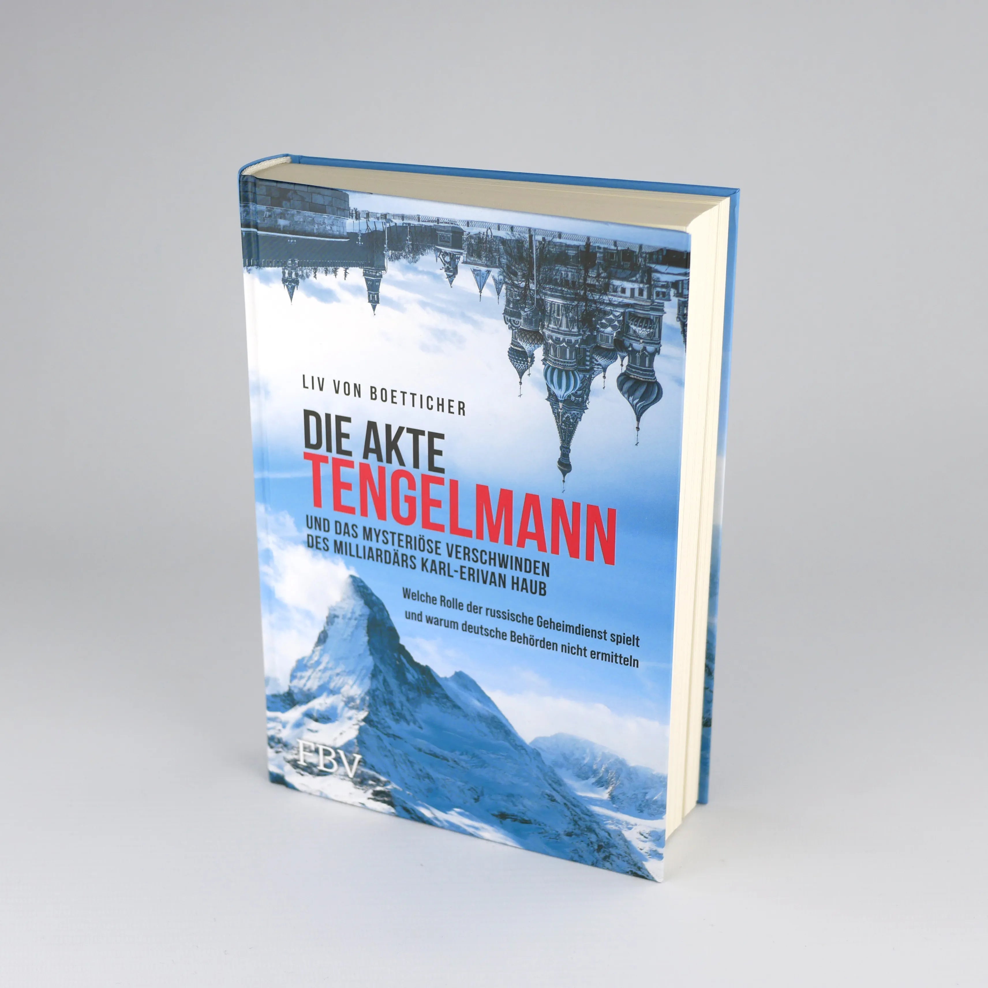 Innenansicht von 'Die Akte Tengelmann und das mysteriöse Verschwinden des Milliardärs Karl-Erivan Haub' - Gebundene Ausgabe
