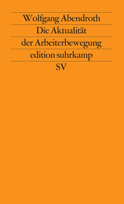 Die Aktualität der Arbeiterbewegung