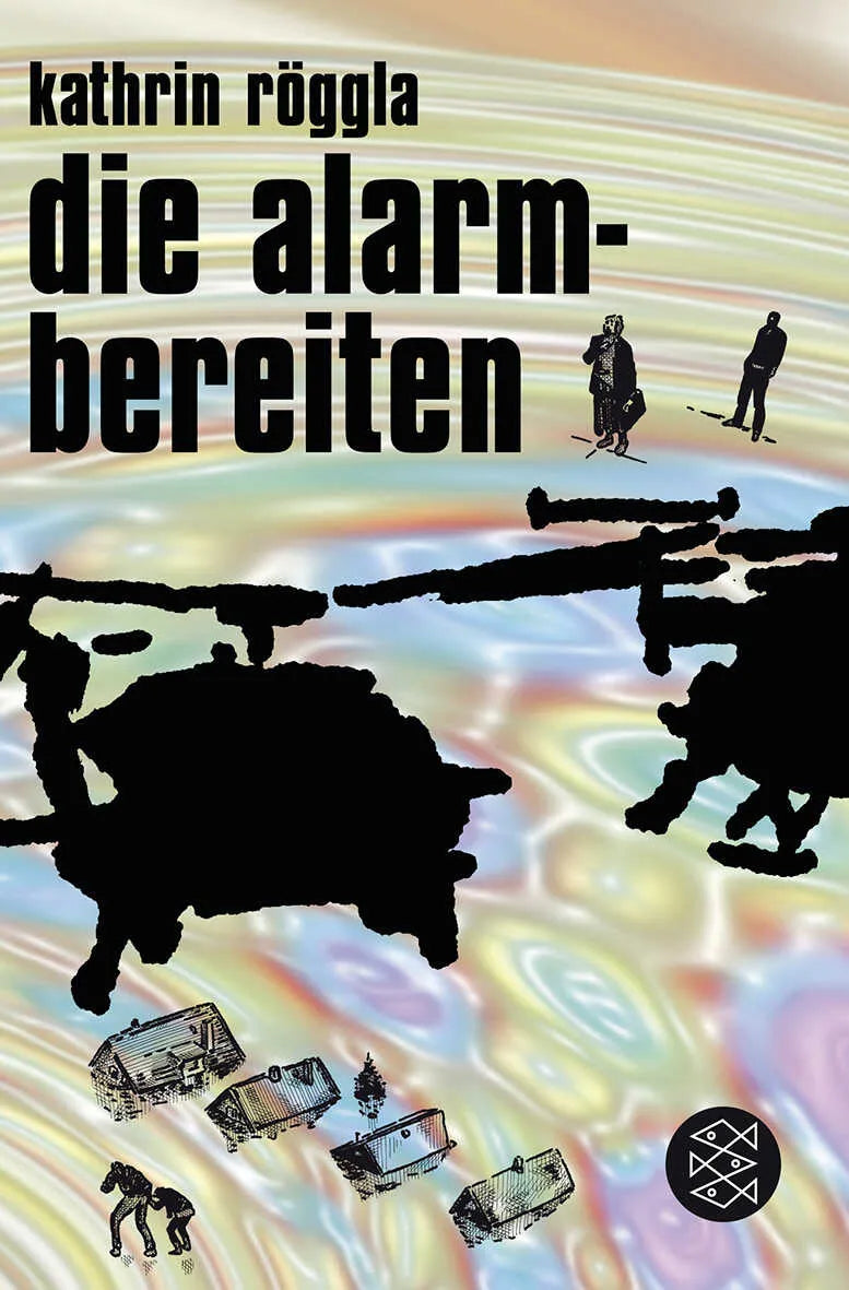 Buchcover von 'die alarmbereiten' - Taschenbuch von Kathrin Röggla